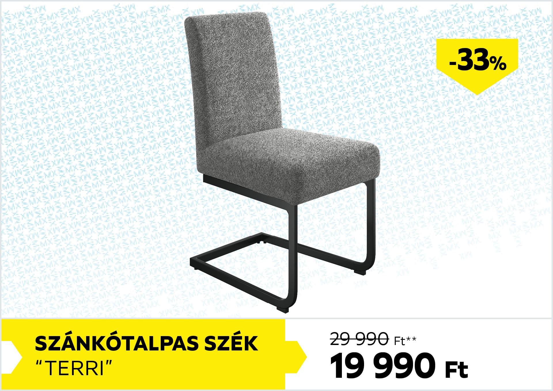 Szánkótalpas szék Terri 29990Forint helyett 19990Forint kedvezmény mértéke 33%