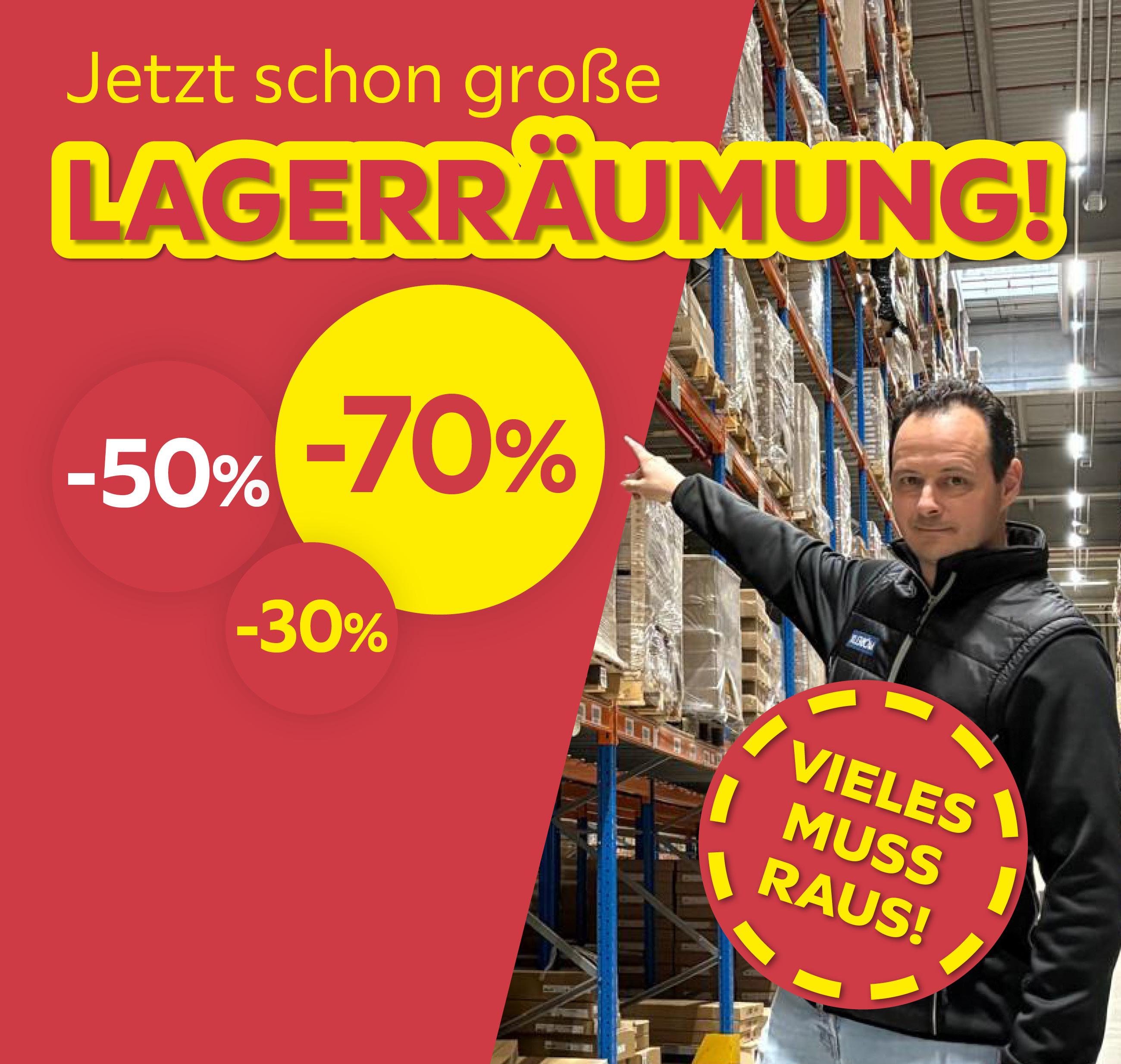 -30%, -40%, -50%, -70%, Jetzt schon große Lagerräumung! Vieles muss raus!