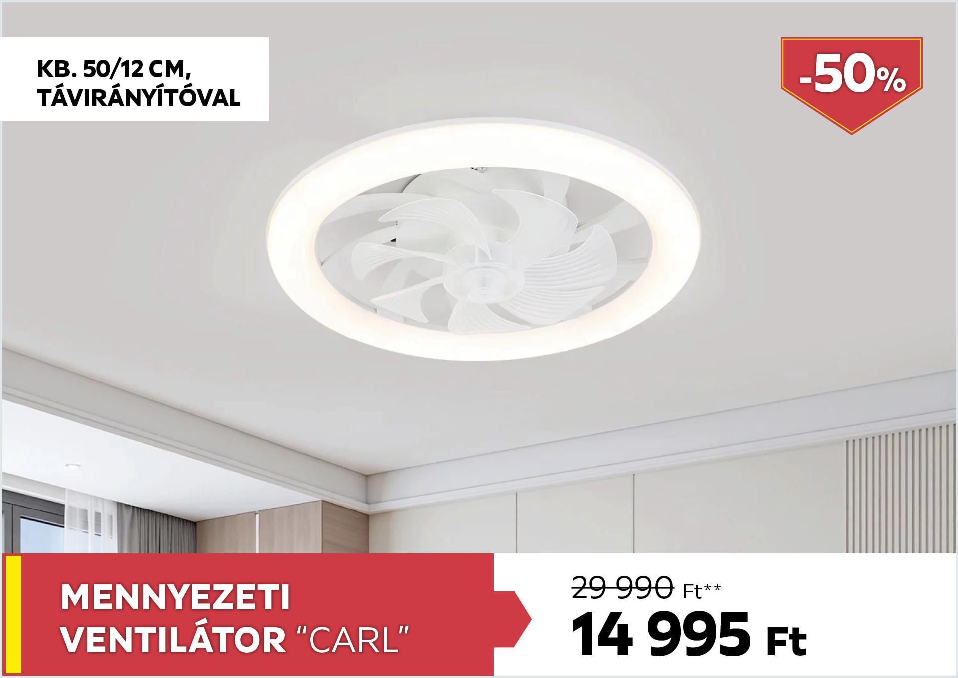 Mennyezeti ventilátor kb. 50/12cm, távirányítóval CARL 29990Forint helyett 14995Forint kedvezmény mértéke 50%