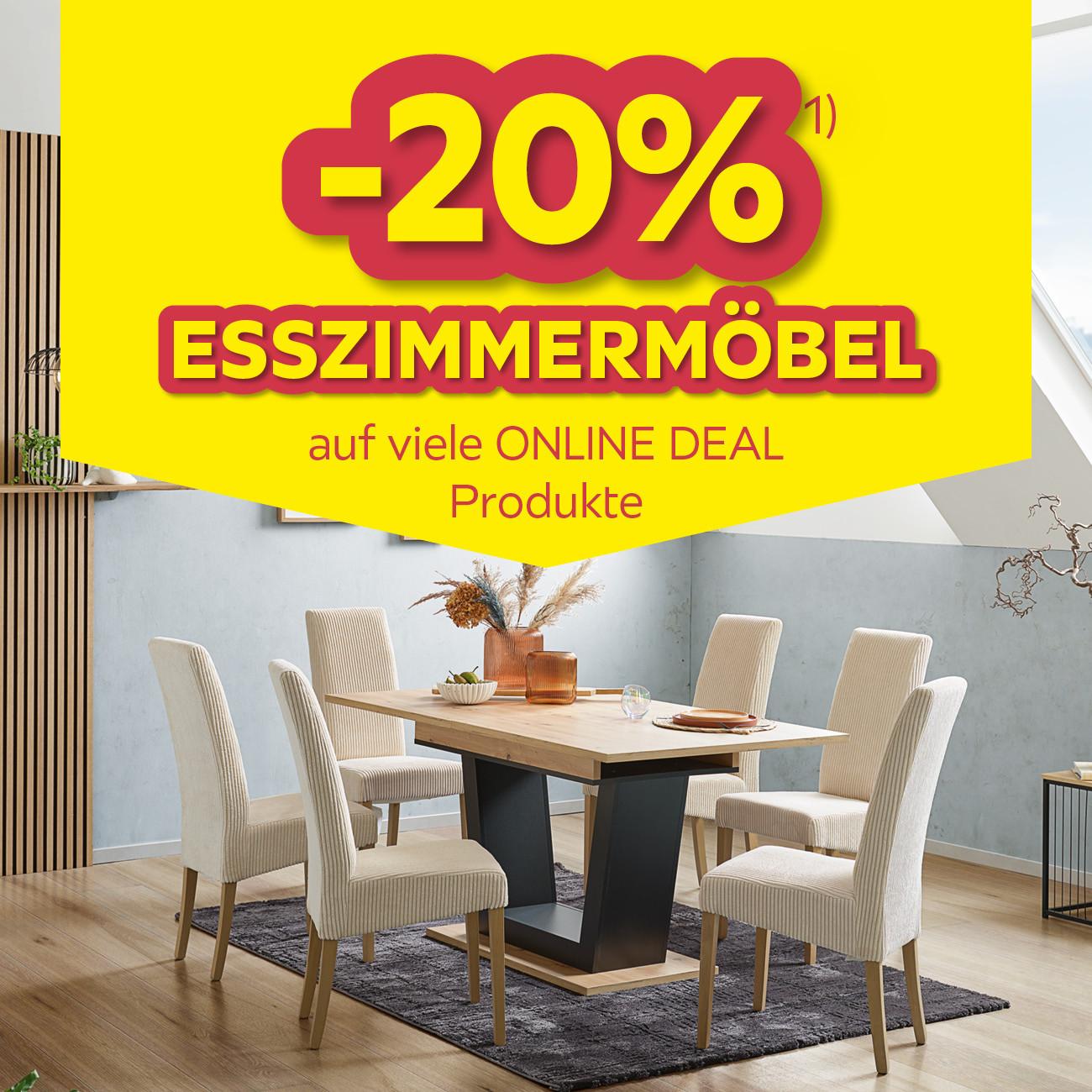 -20% Esszimmermöbel auf viele Online DEAL Produkte