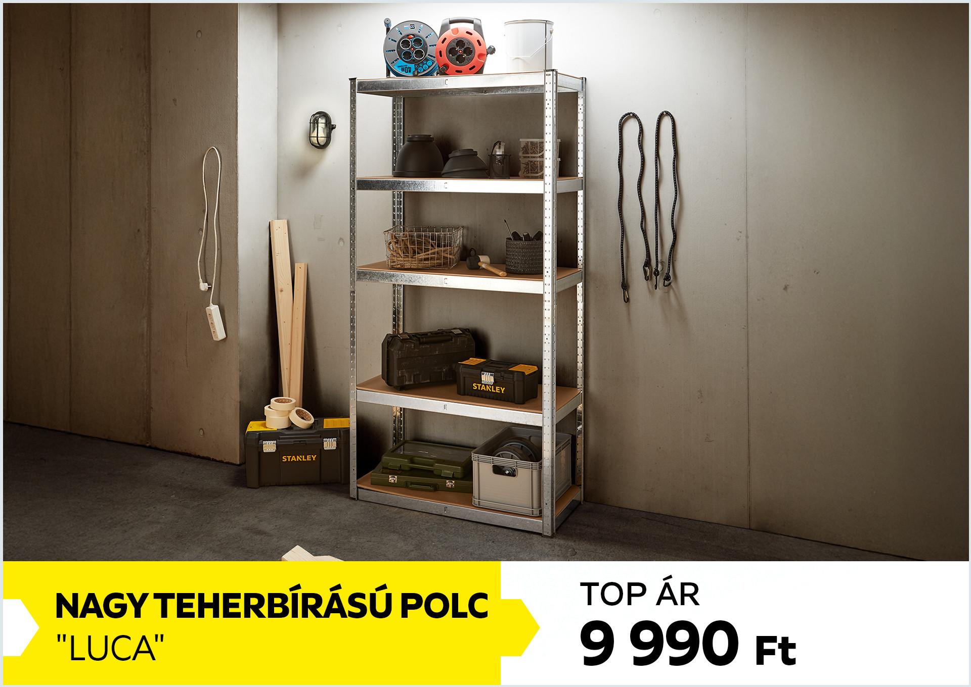 Nagy teherbírású polc LUCA 9990Forint