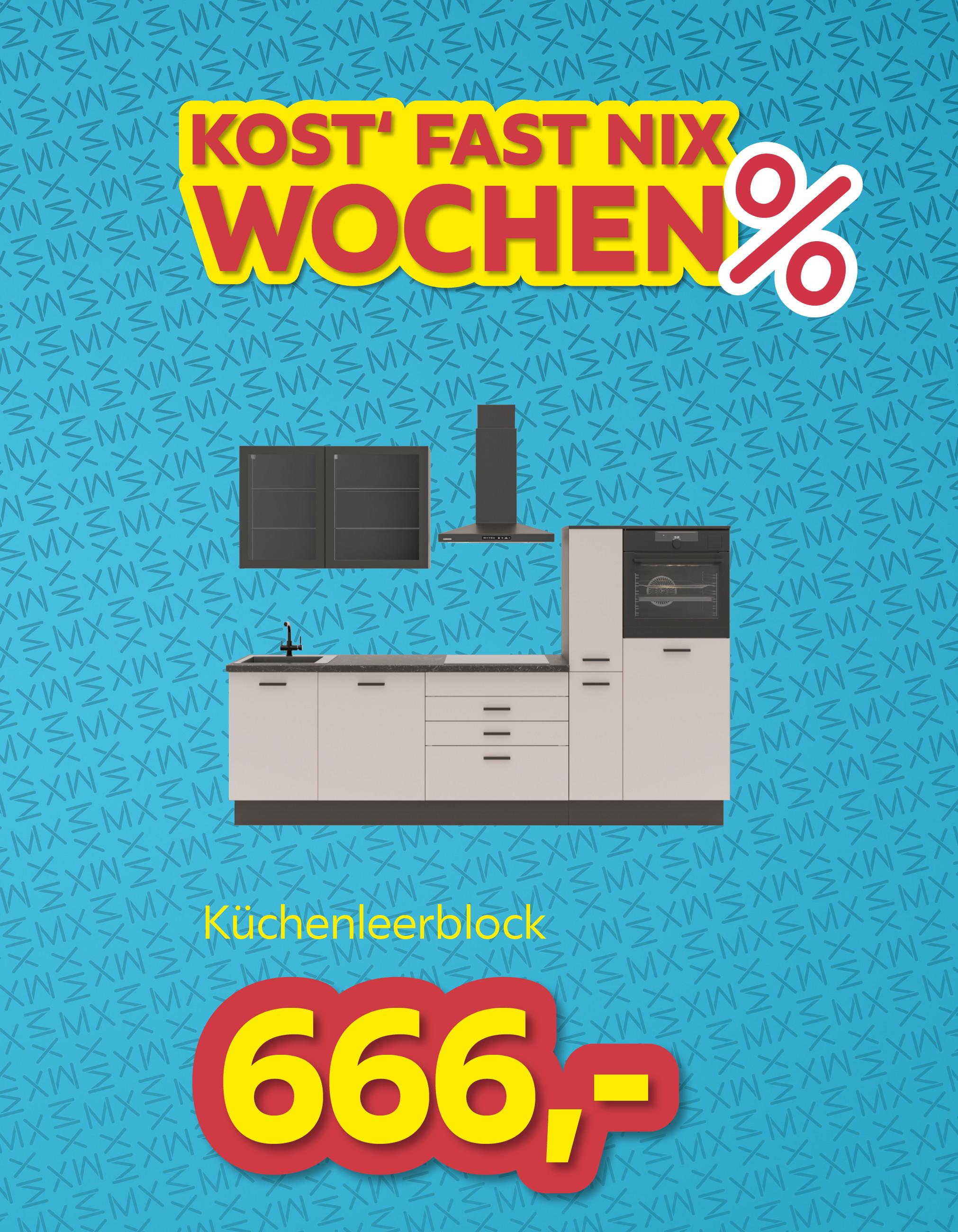 Kost fast nix Wochen Küchenleerblock um € 666,-