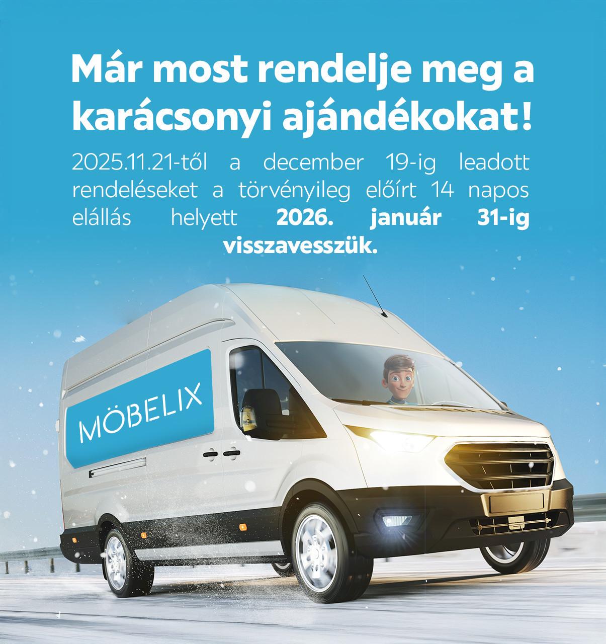 Már most rendelje meg a karácsonyi ajándékokat! 2025.11.21-től a december 19-ig leadott rendeléseket a törvényileg előírt 14 napos elállás helyett 2026. január 31-ig visszavesszük.