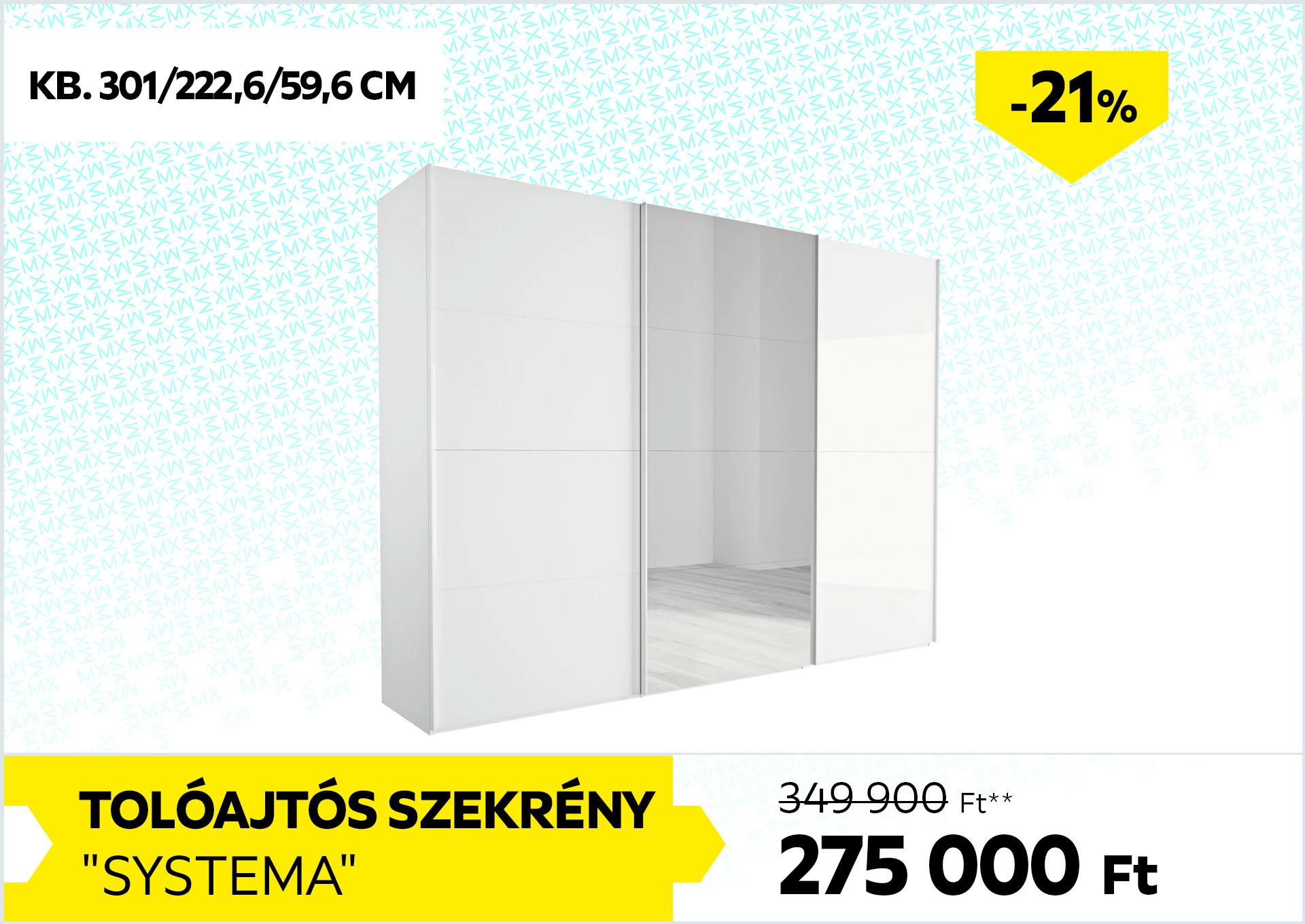 Tolóajtós szekrény Systema 349900Forint helyett 275000Forint kedvezmény mértéke 21%
