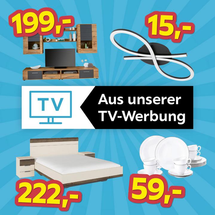 Aus unserer TV-Werbung, Wohnwand 199€, Deckenleuchte 15€, Bett 222€, Geschirrset 59€