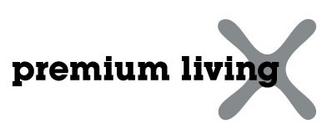 Premium Living