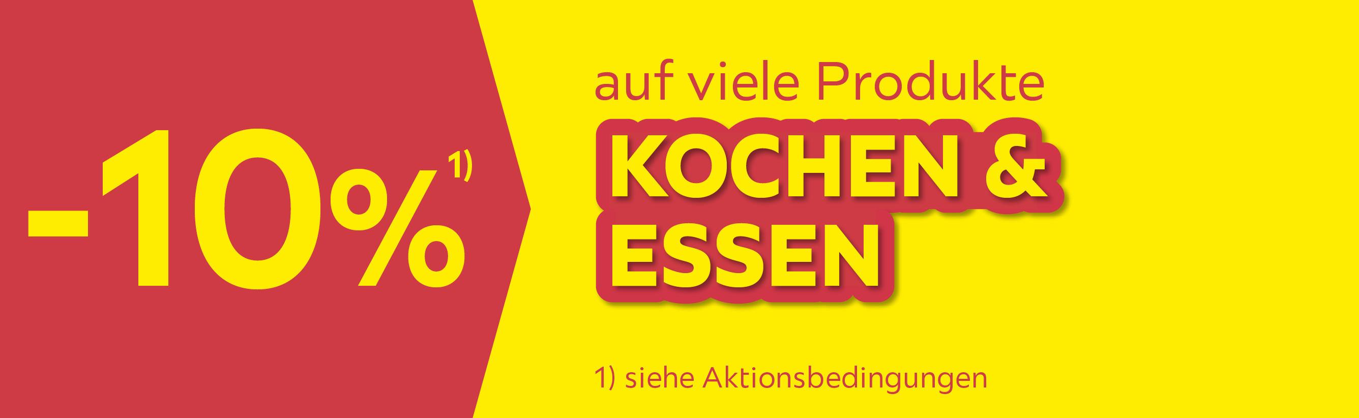 -10% auf viele Produkte Kochen & Essen