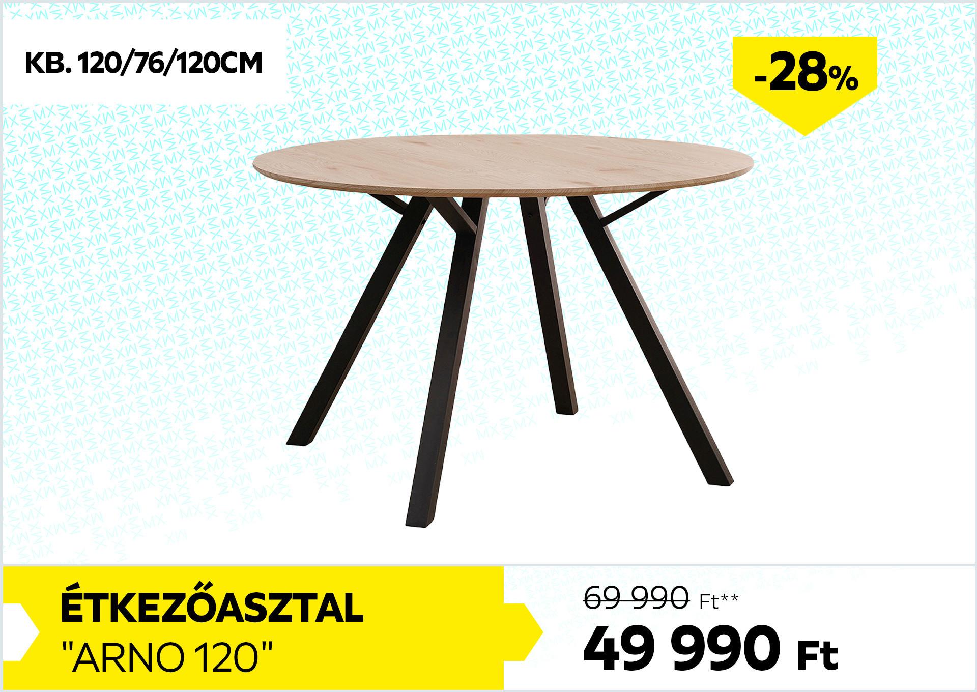 ÉTKEZŐASZTAL ARNO 120 69990Forint helyett 49990Forint kedvezmény mértéke 28%