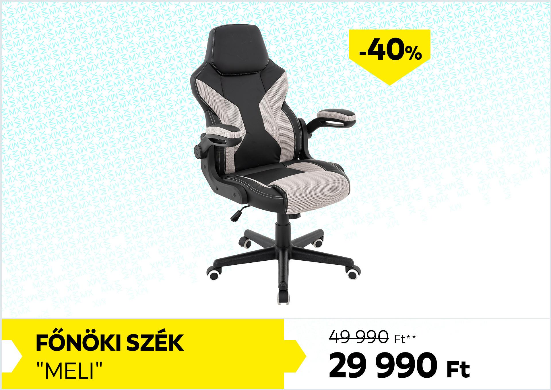 Főnöki szék Meli 49990Forint helyett 29990Forint kedvezmény mértéke 40%
