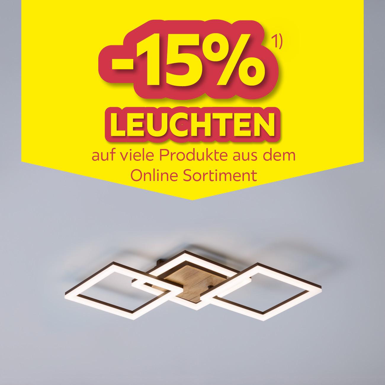 -15% Leuchten auf viele Produkte aus dem Online Sortiment