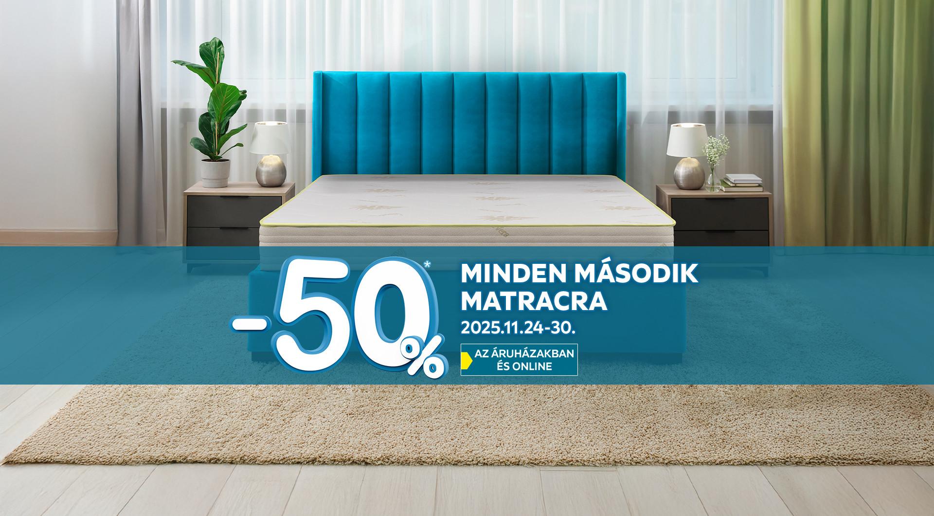 -50%* minden második matracra! 2025.11.24. és 2025.11.30. között az áruházakban és online