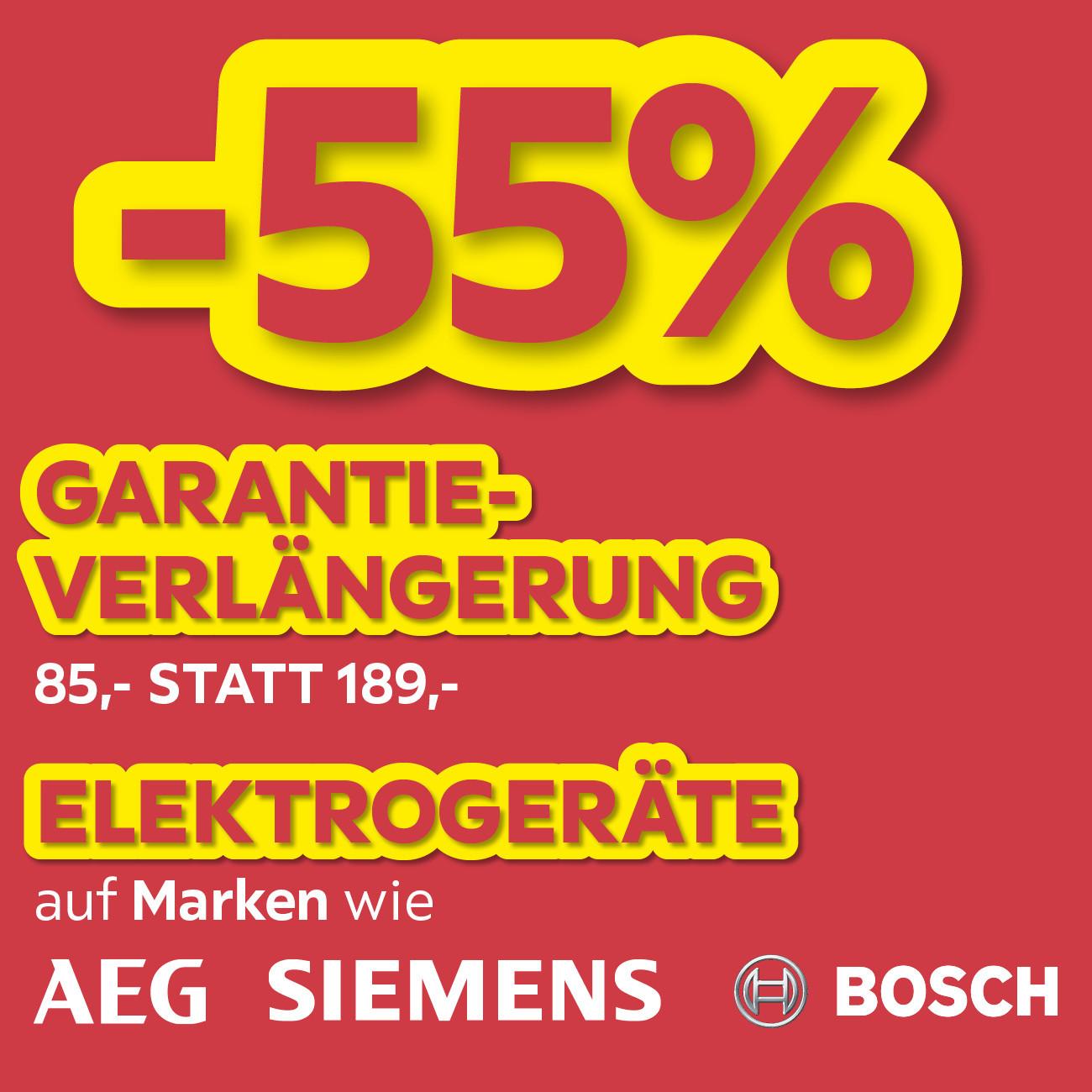 -55% Garantieverlängerung 85,- statt 189,-, Elektrogeräte auf Marken wie AEG, Siemens, Bosch