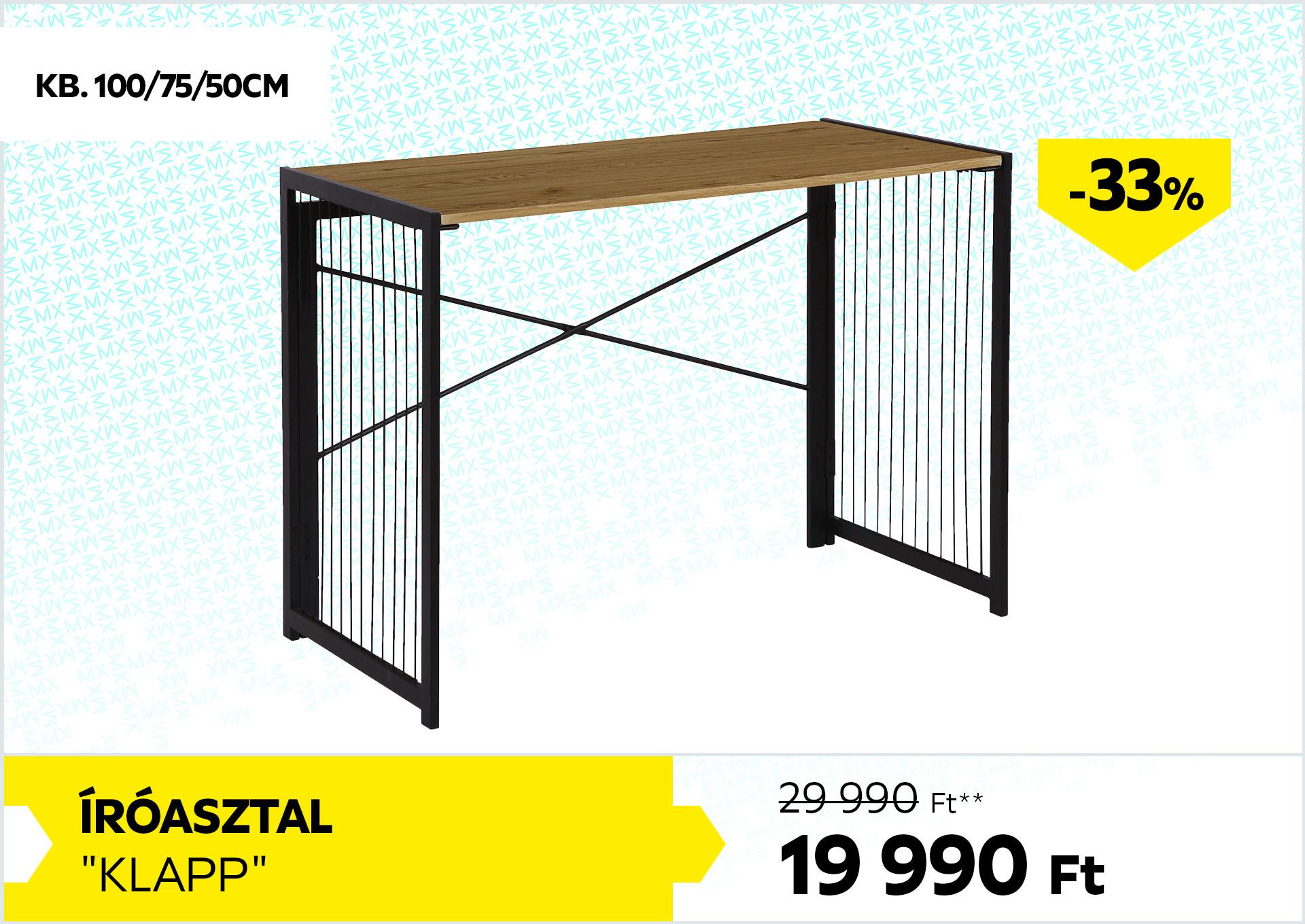 Íróasztal Klapp 29990Forint helyett 19990Forint kedvezmény mértéke 33%