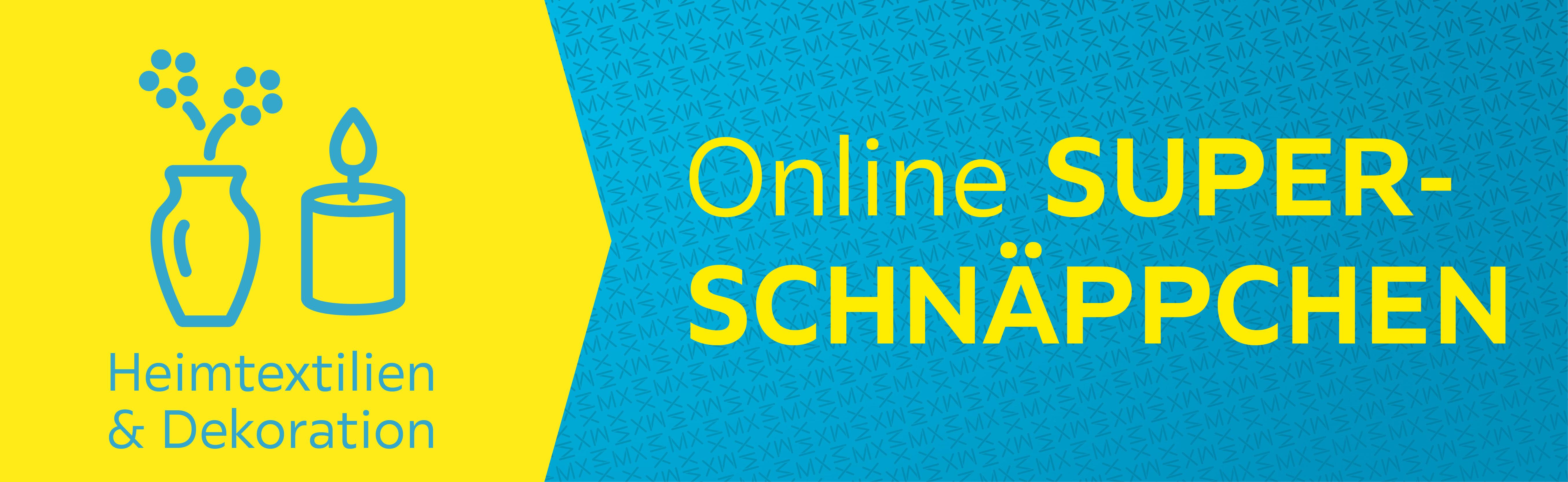 Super-Schnäppchen Heimtextilien & Dekoration