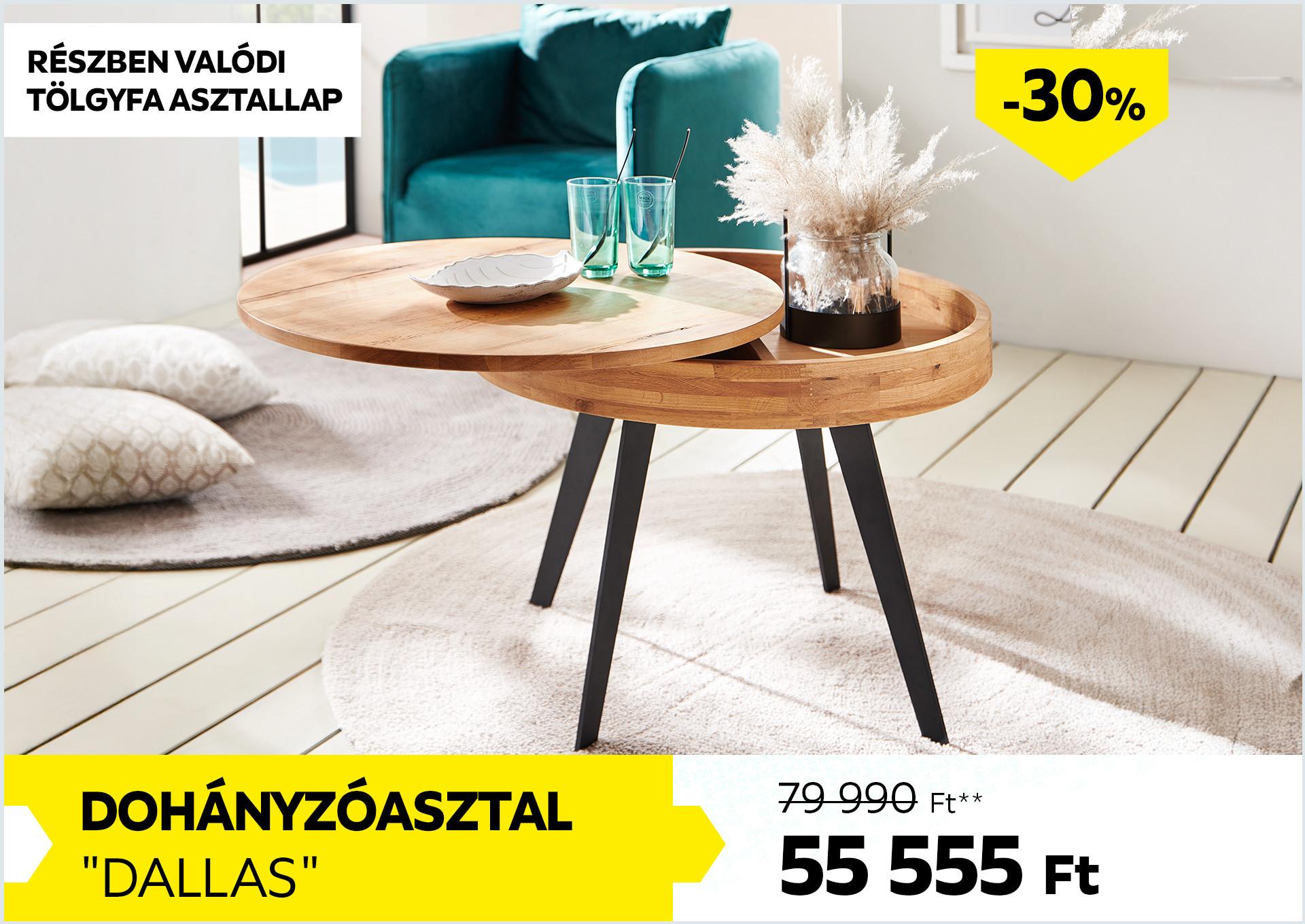 Dohányzóasztal Dallas 79990Forint helyett 55555Forint kedvezmény mértéke 30%