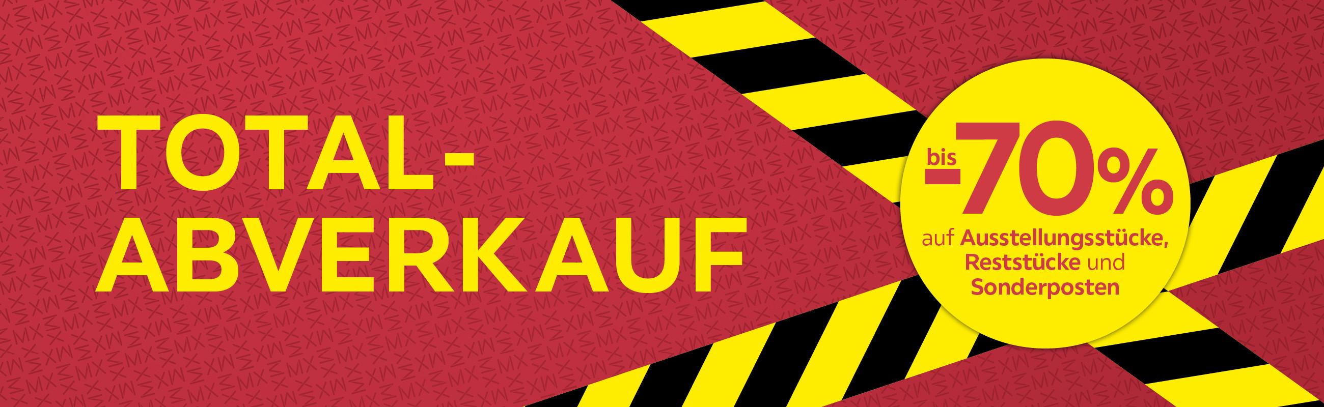 Totalabverkauf, bis zu -70% auf Ausstellungsstücke, Reststücke und Sonderposten