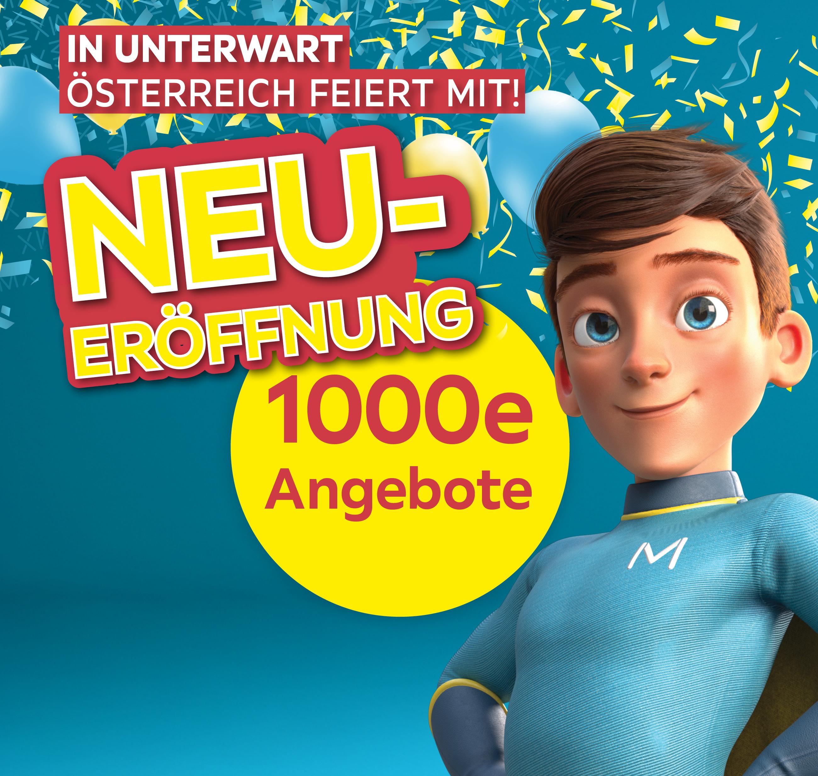 Neueröffnung in Unterwart, Österreich feiert mit, 1000e Angebote