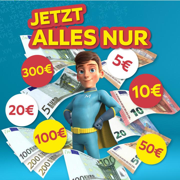 Jetzt alles nur, 5€, 10€, 50€, 300€, 20€, 100€