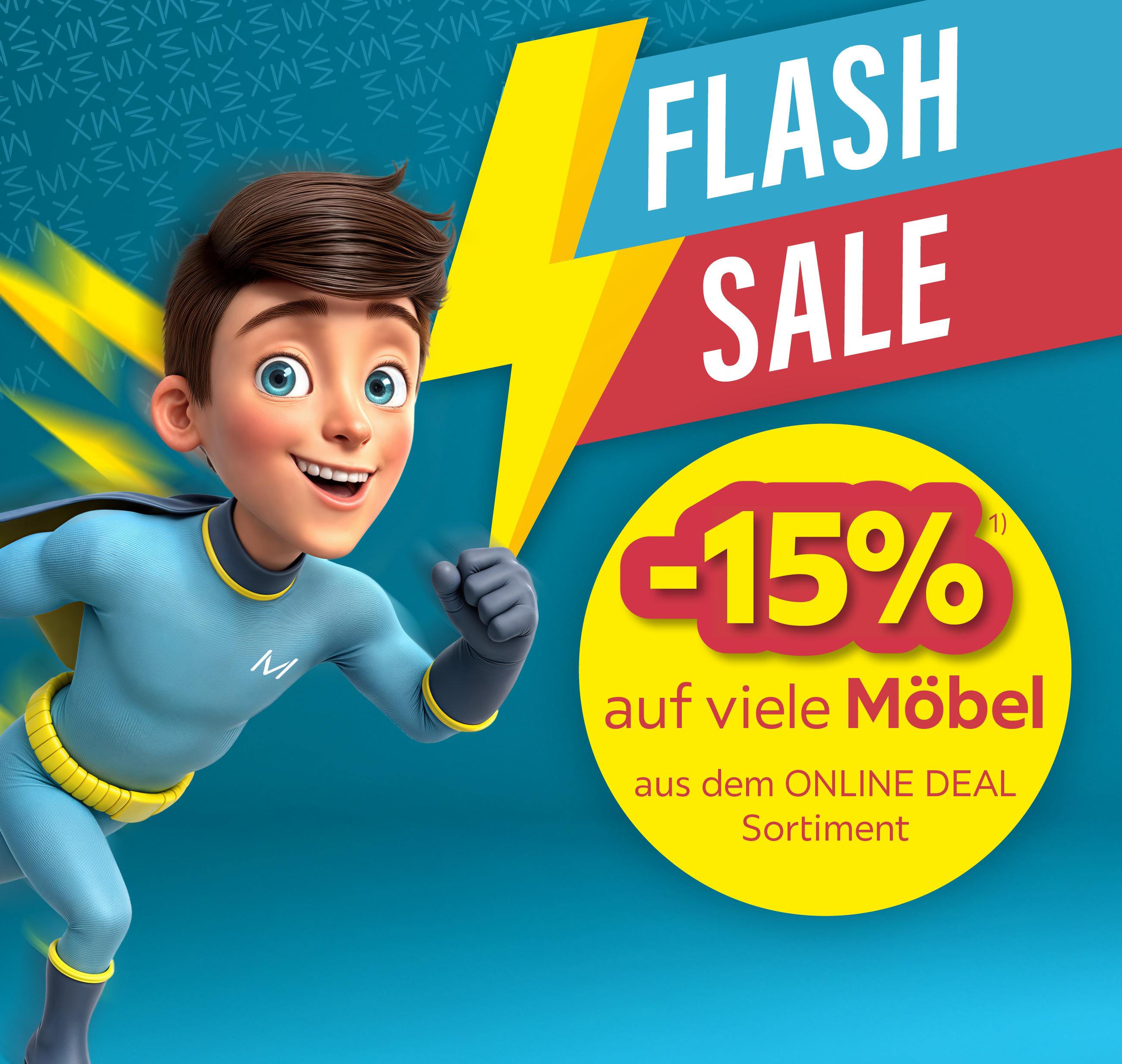 Flash Sale, -15% auf viele Möbel aus dem Online DEALS Sortiment