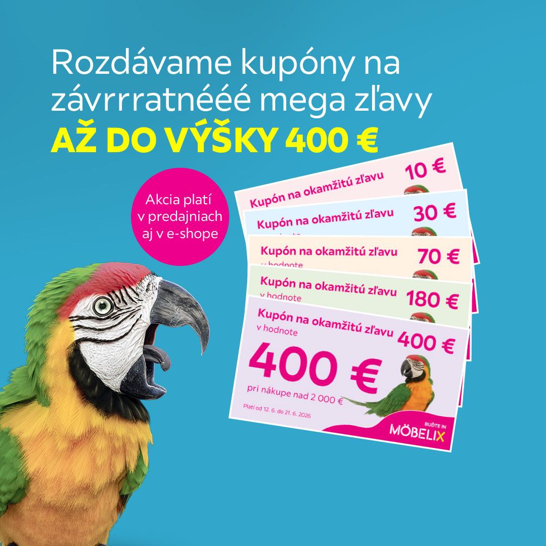 Kupóny na okamžitú zľavu vo výške 10, 30, 70, 180 a 400 €