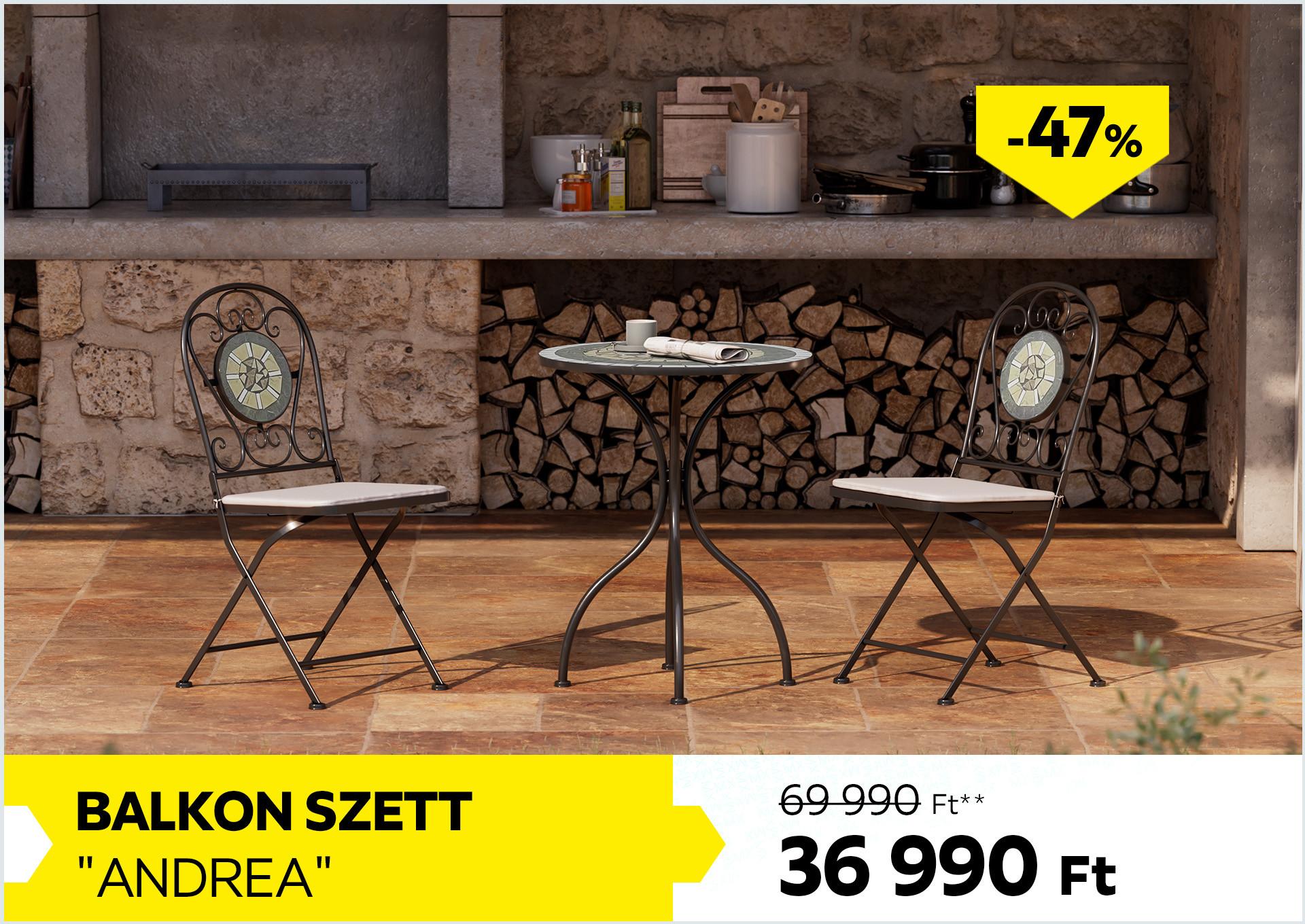 Balkon szett ANDREA 69990Forint helyett 36990Forint kedvezmény mértéke 47%