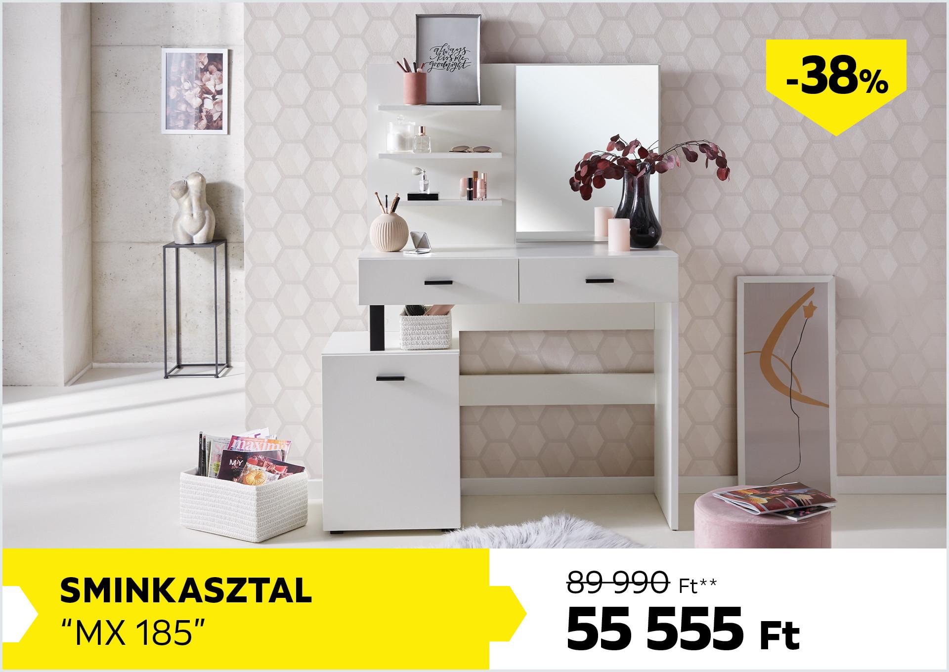 Sminkasztal MX 185 89990Forint helyett 55555Forint kedvezmény mértéke 38%