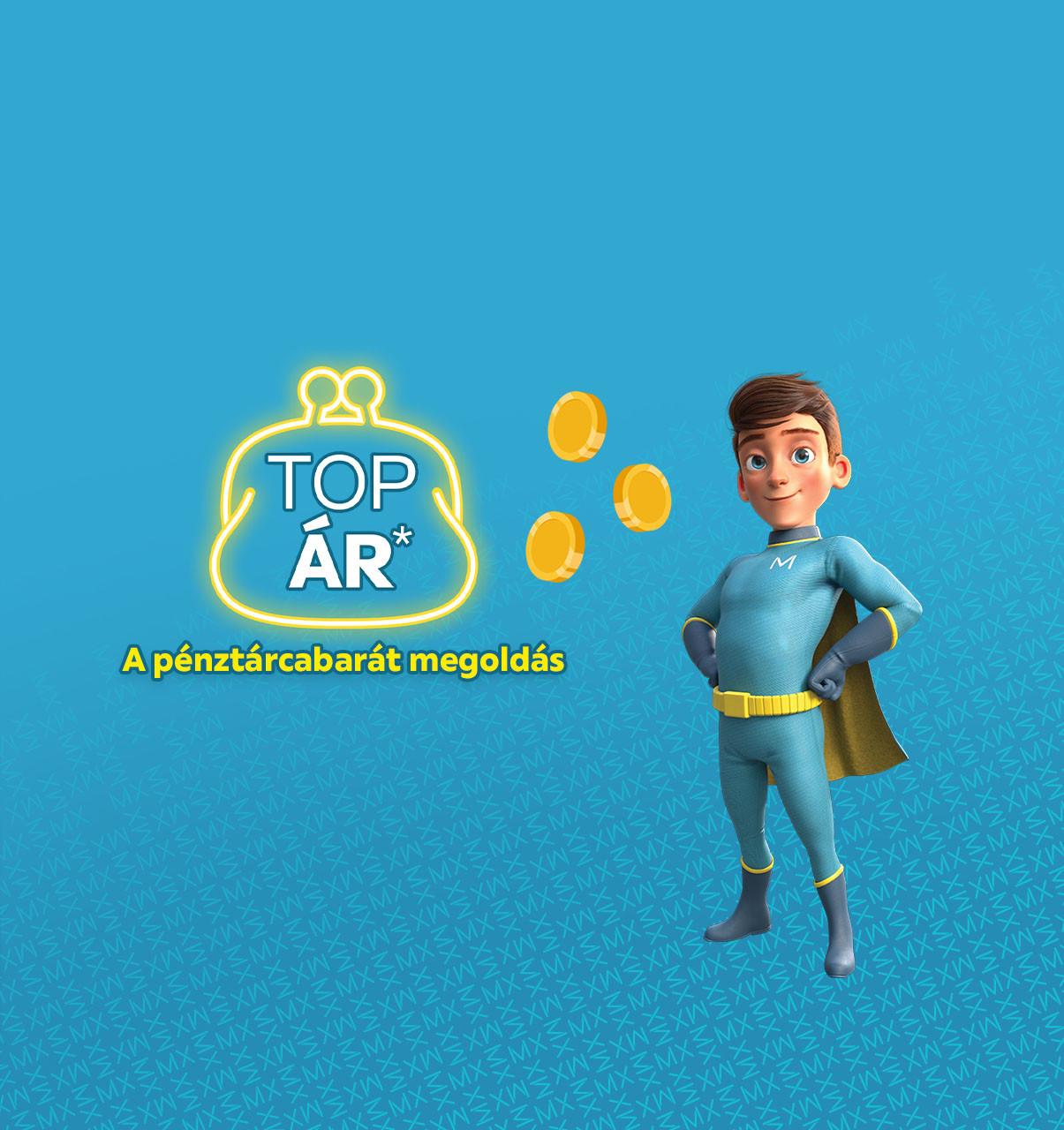 Top ár, a pénztárcabarát megoldás