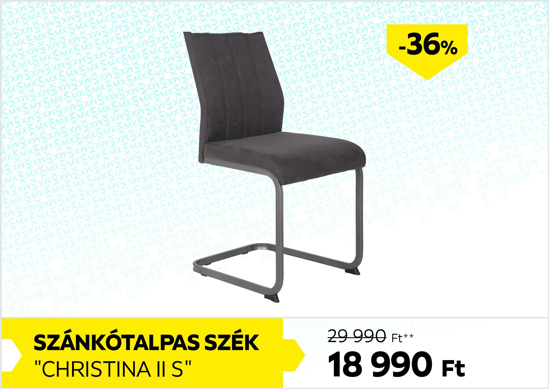 SZÁNKÓTALPAS SZÉK CHRISTINA II S 29990Forint helyett 18990Forint kedvezmény mértéke 36%