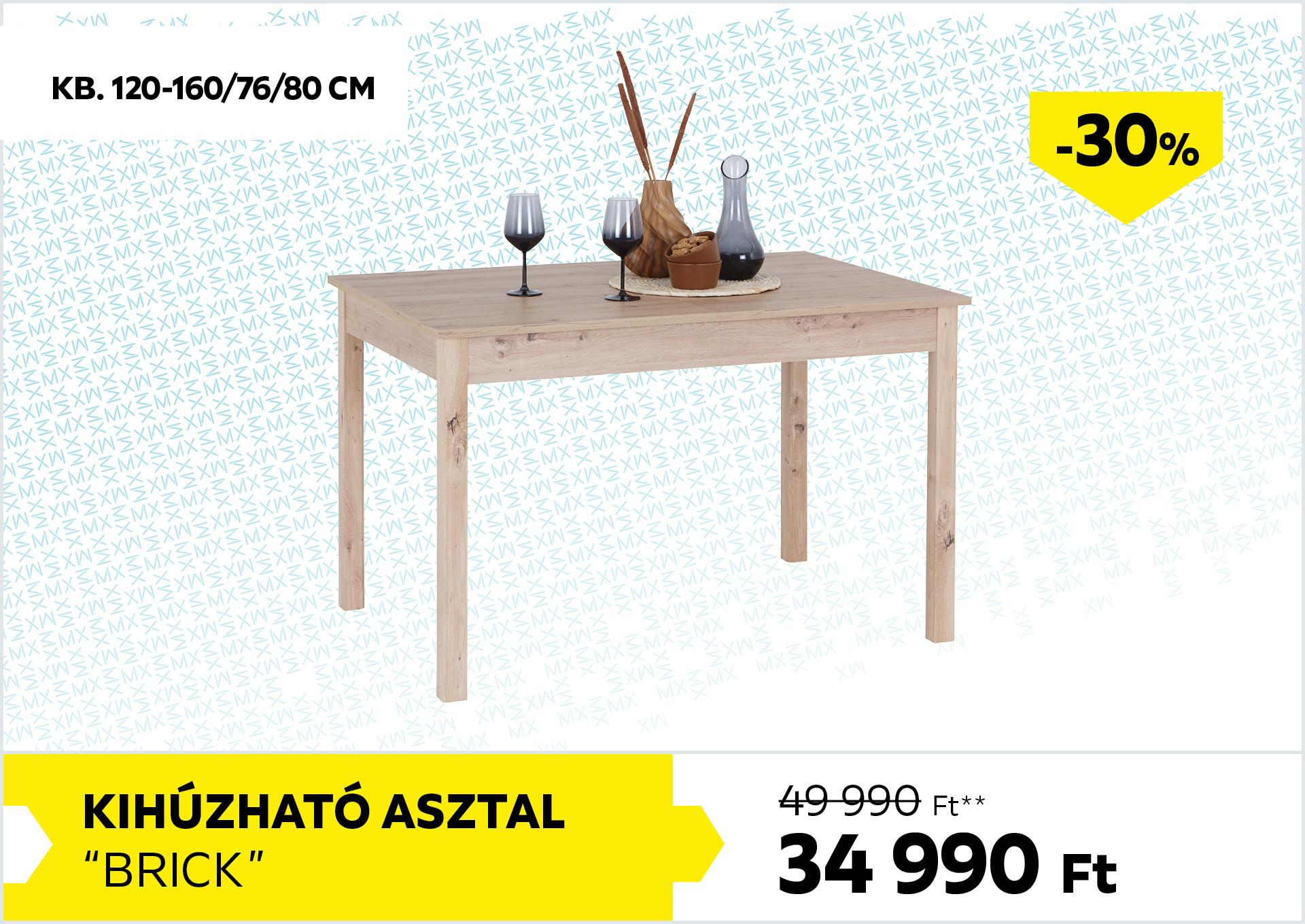 KIHÚZHATÓ ASZTAL BRICK 49990Forint helyett 34990Forint kedvezmény mértéke 30%