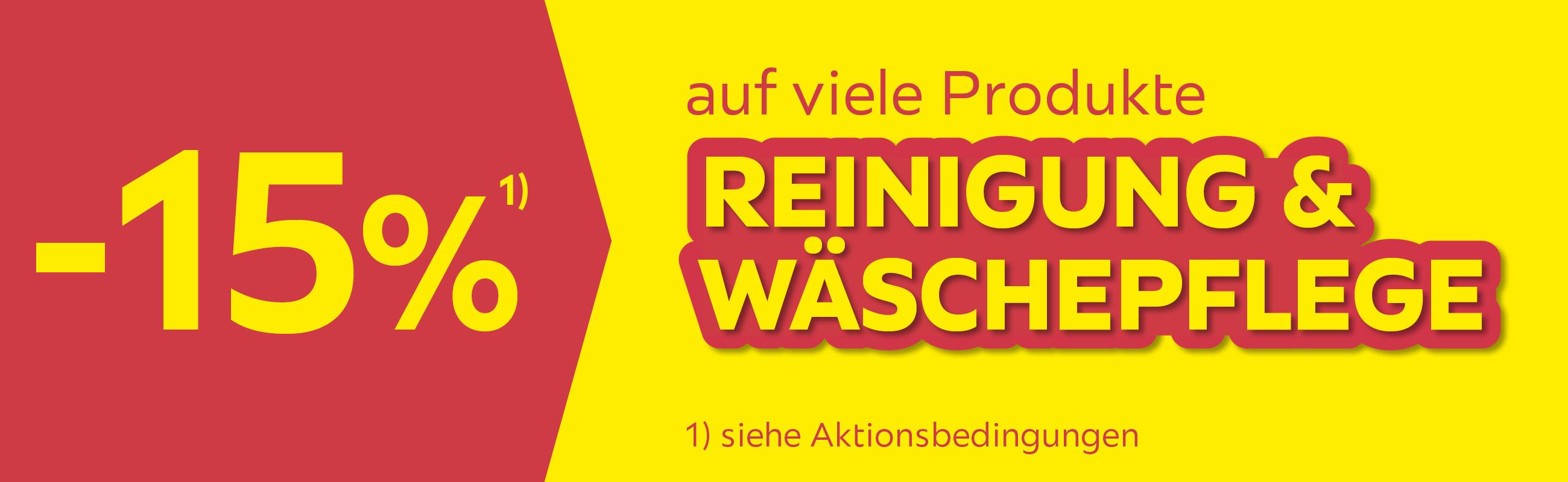 -15% auf viele Produkte Reinigung & Waeschepflege