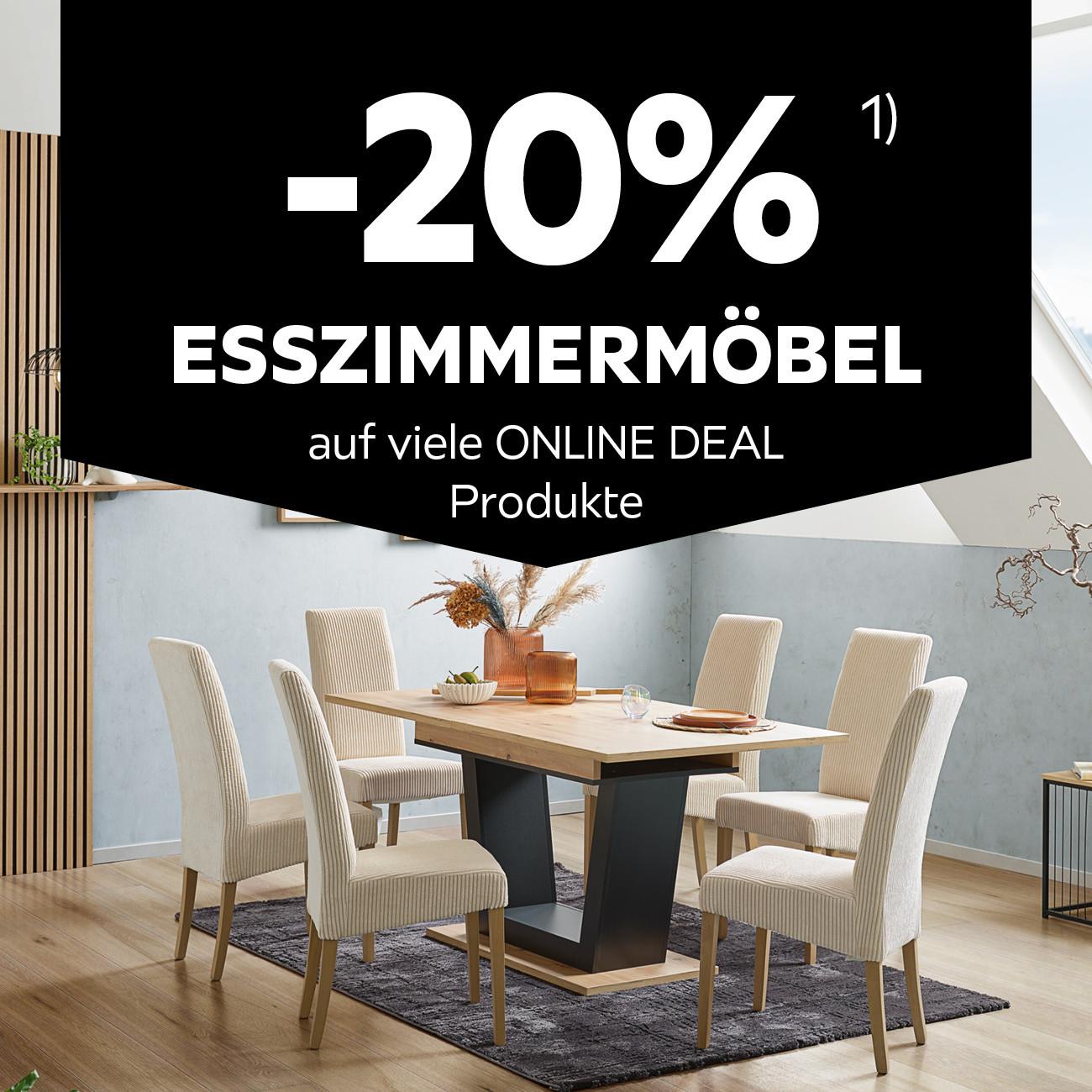 -20% Esszimmermöbel auf viele Online DEAL Produkte