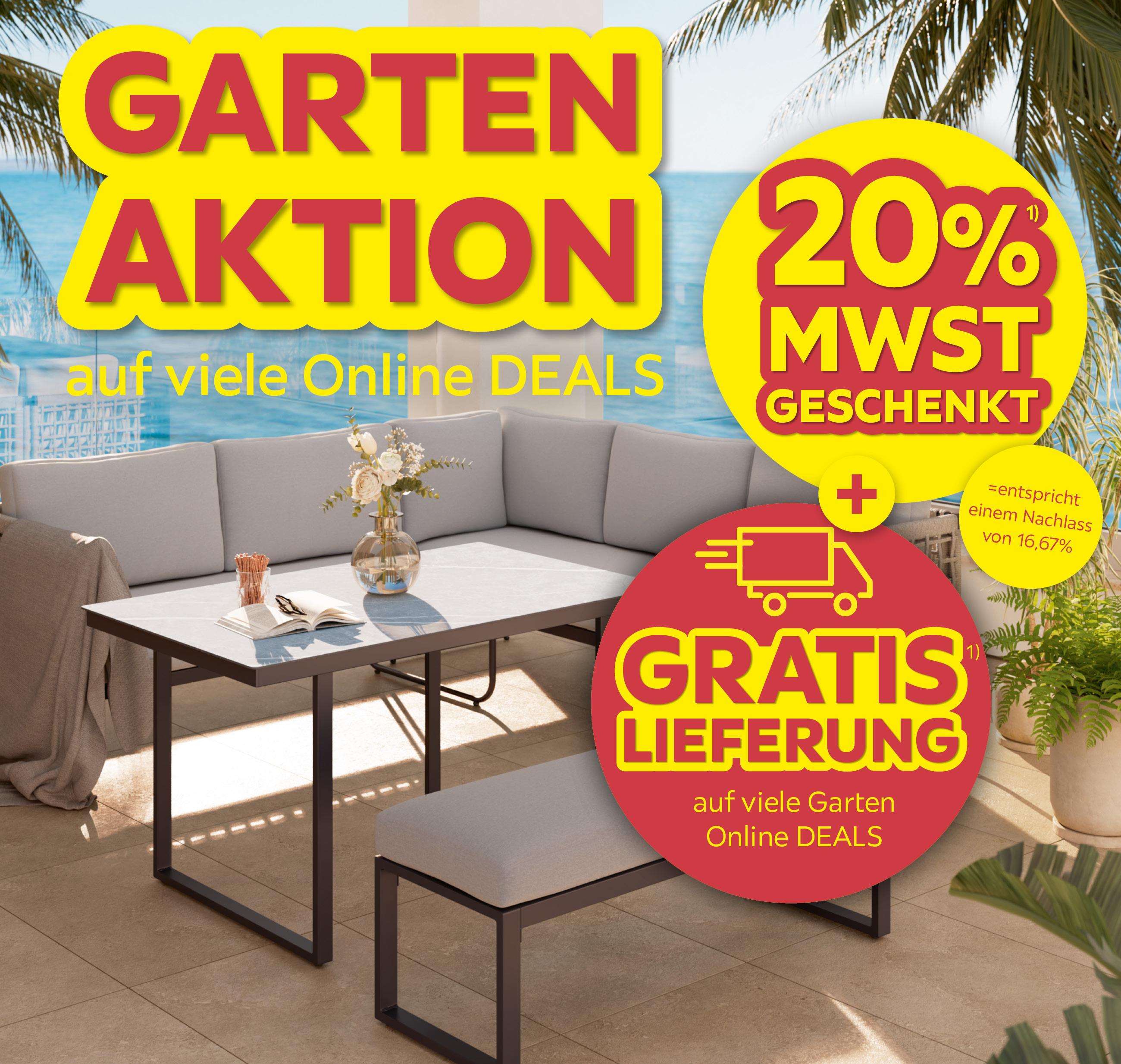 Gartenaktion auf viele Online DEALS, 20% MwSt. geschenkt =entspricht einem Nachlass von 16,67%, Gratis Lieferung auf viele Garten Online DEALS