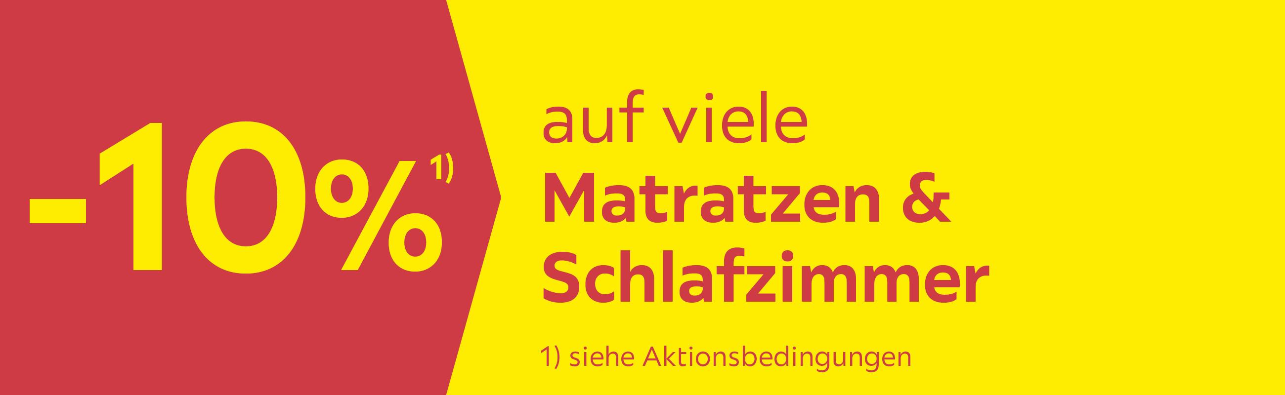 - 10 % auf viele Matratzen & Schlafzimmer
