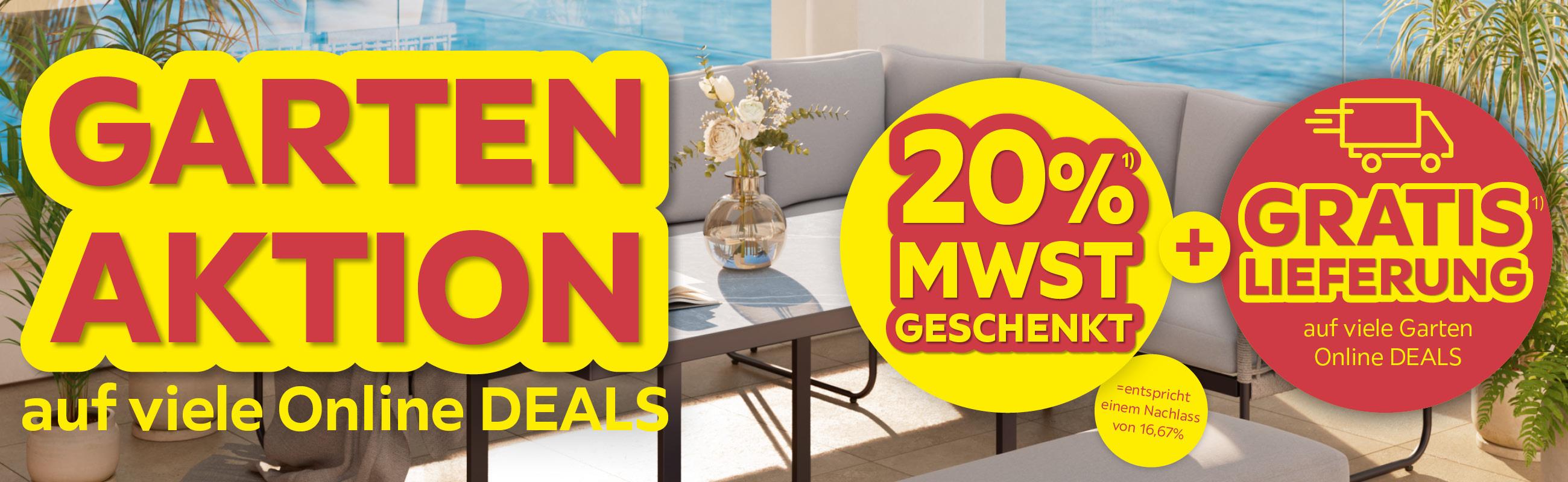 Garten Aktion auf viele Online DEALS, 20% MwSt. geschenkt = entspricht einem Nachlass von 16,67% + Gratis Lieferung auf viele Garten Online DEALS