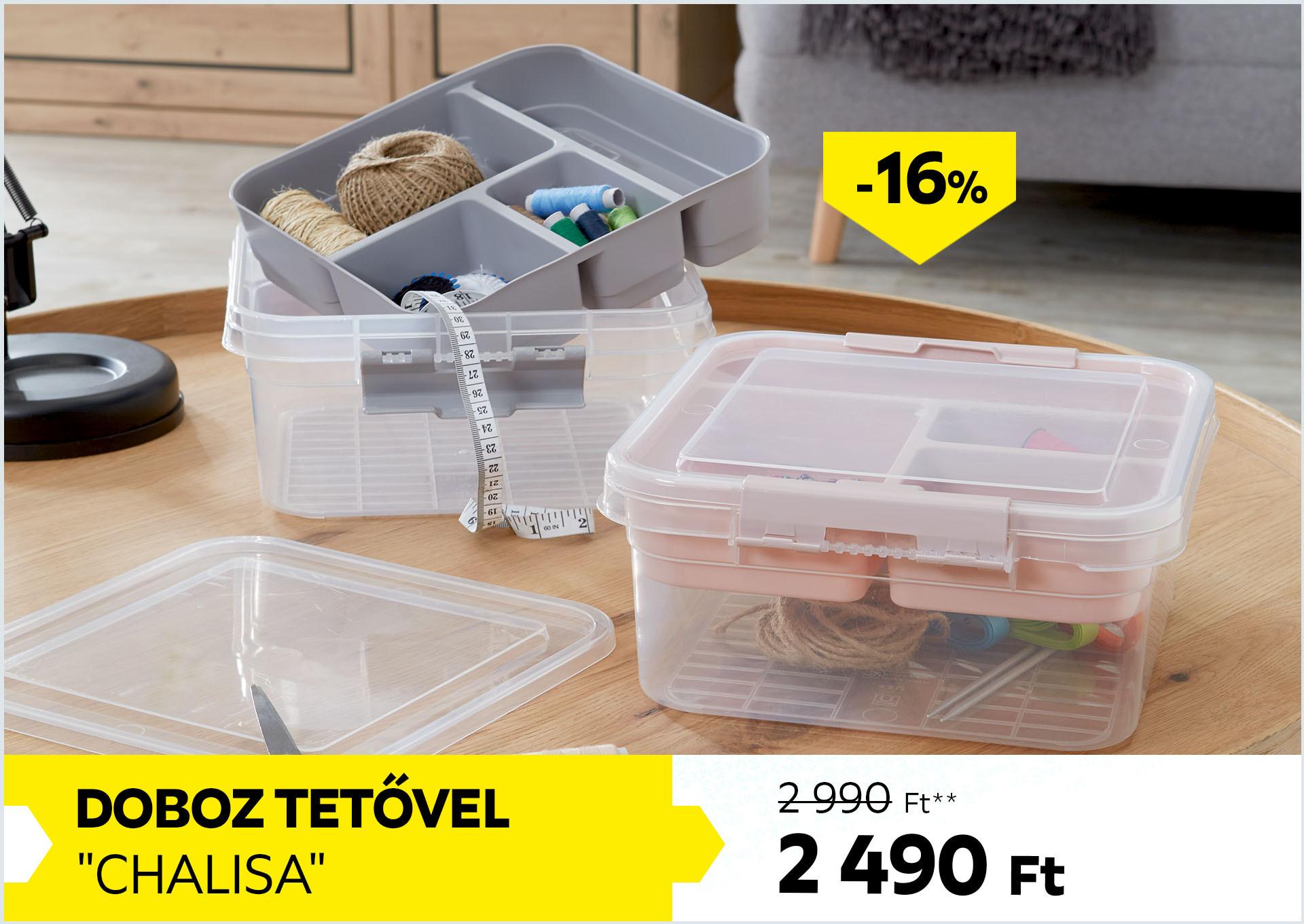 Doboz tetővel CHALISA 2990Forint helyett 2490Forint kedvezmény mértéke 16%