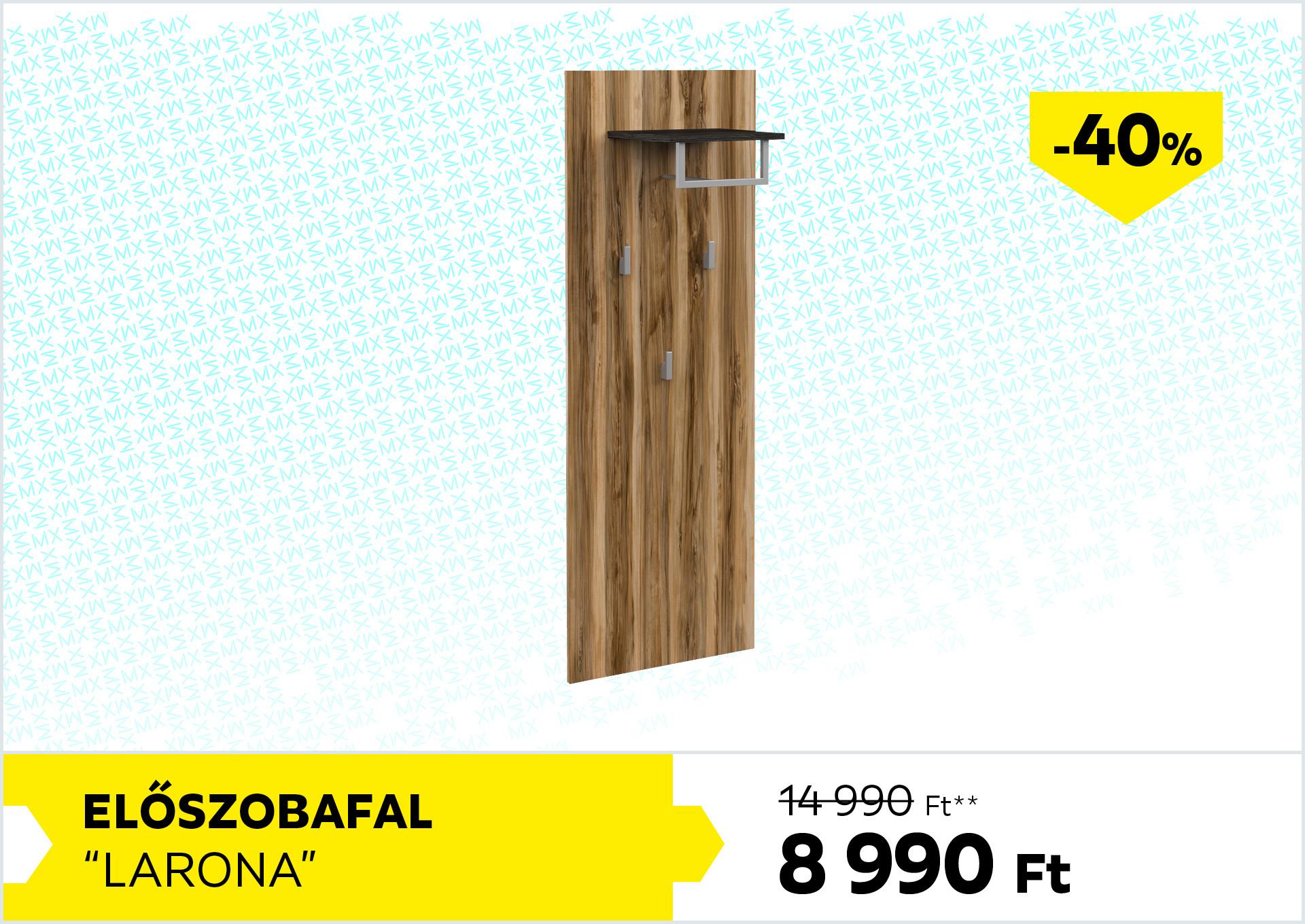 Előszobafal Larona 14990Forint helyett 8990Forint kedvezmény mértéke 40%