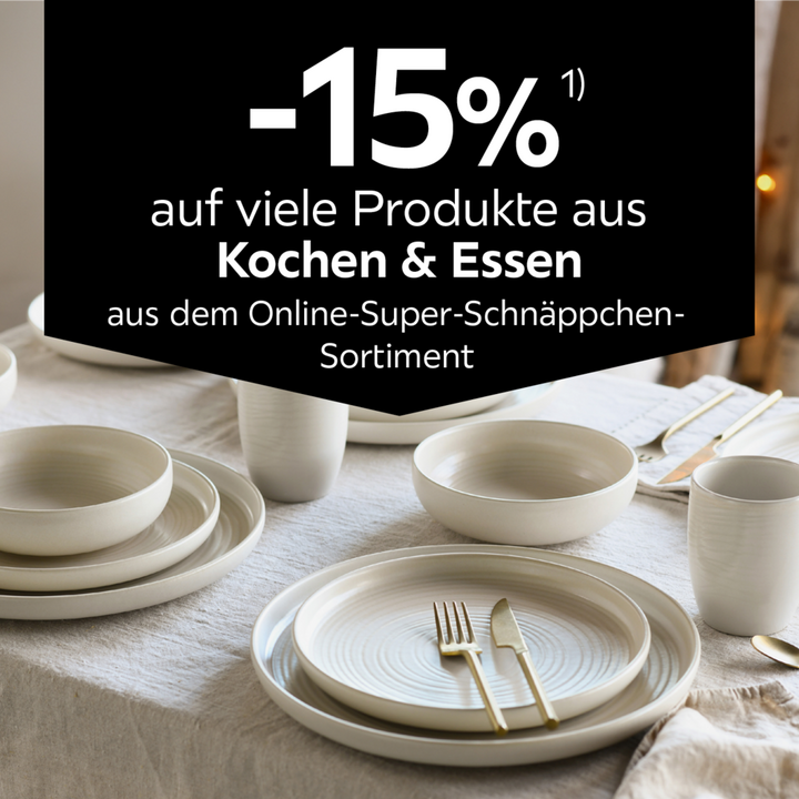 -15% auf viele Produkte aus Kochen & Essen aus dem Online-Sper-Schnäppchen-Sortiment