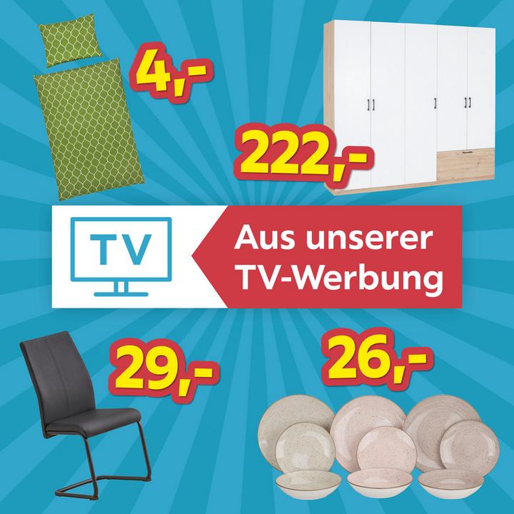 Aus unserer TV-Werbung, Bettwäsche 4,-, Kleiderschrank 222,-, Schwingstuhl 29,-, Geschirrset 26,-