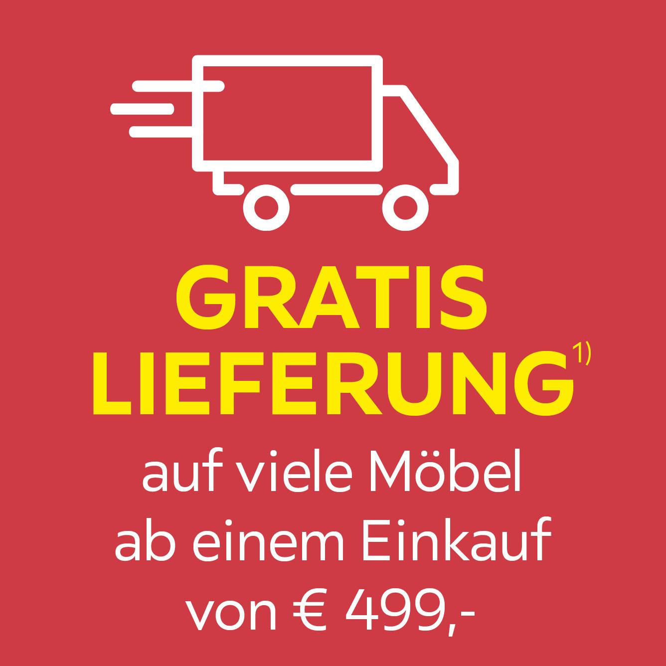 Gratis Lieferung auf viele Moebel ab einem Einkauf von € 499,-