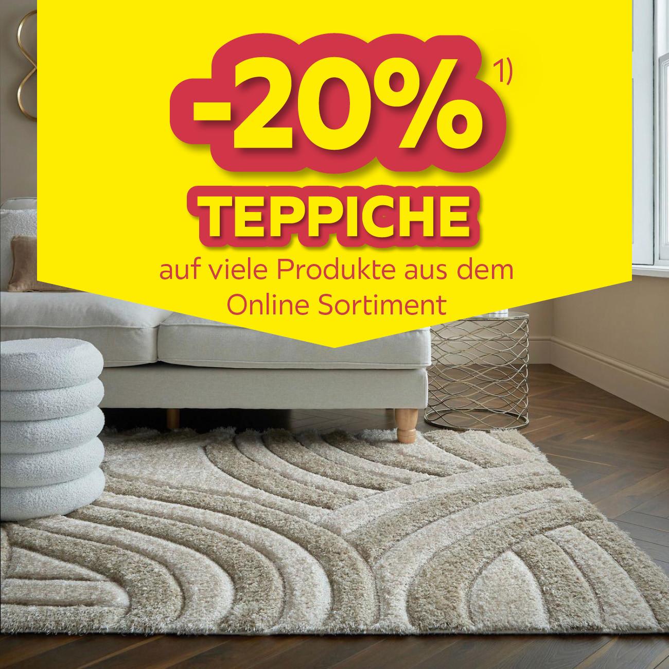 -20% Teppiche auf viele Produkte aus dem Online Sortiment