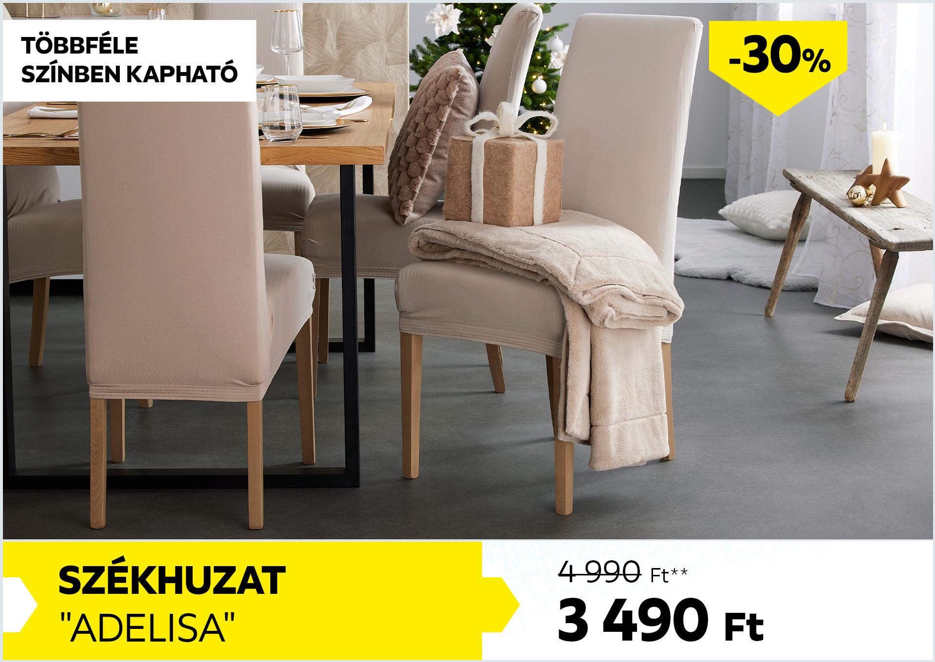 Székhuzat ADELISA 4990Forint helyett 3490Forint kedvezmény mértéke 30%