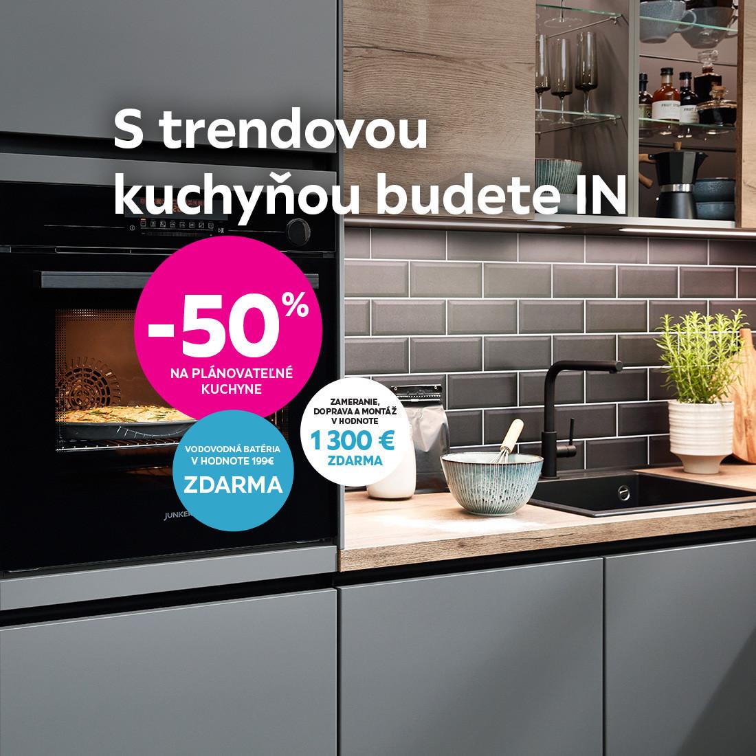 -50% na plánovateľné kuchyne + baterie