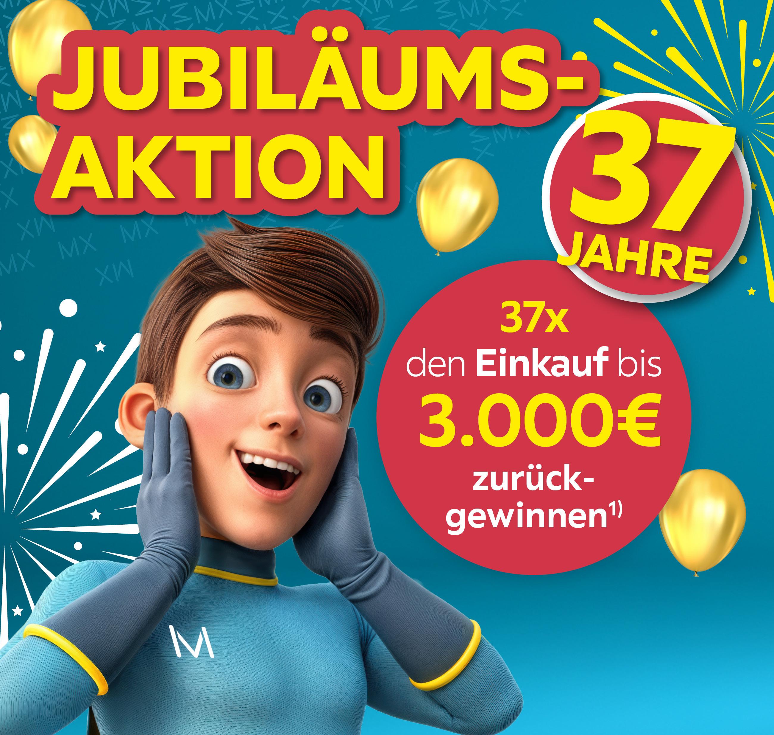Jubiläumsaktion, 37 Jahre, 37x den Einkauf bis 3.000€ zurückgewinnen