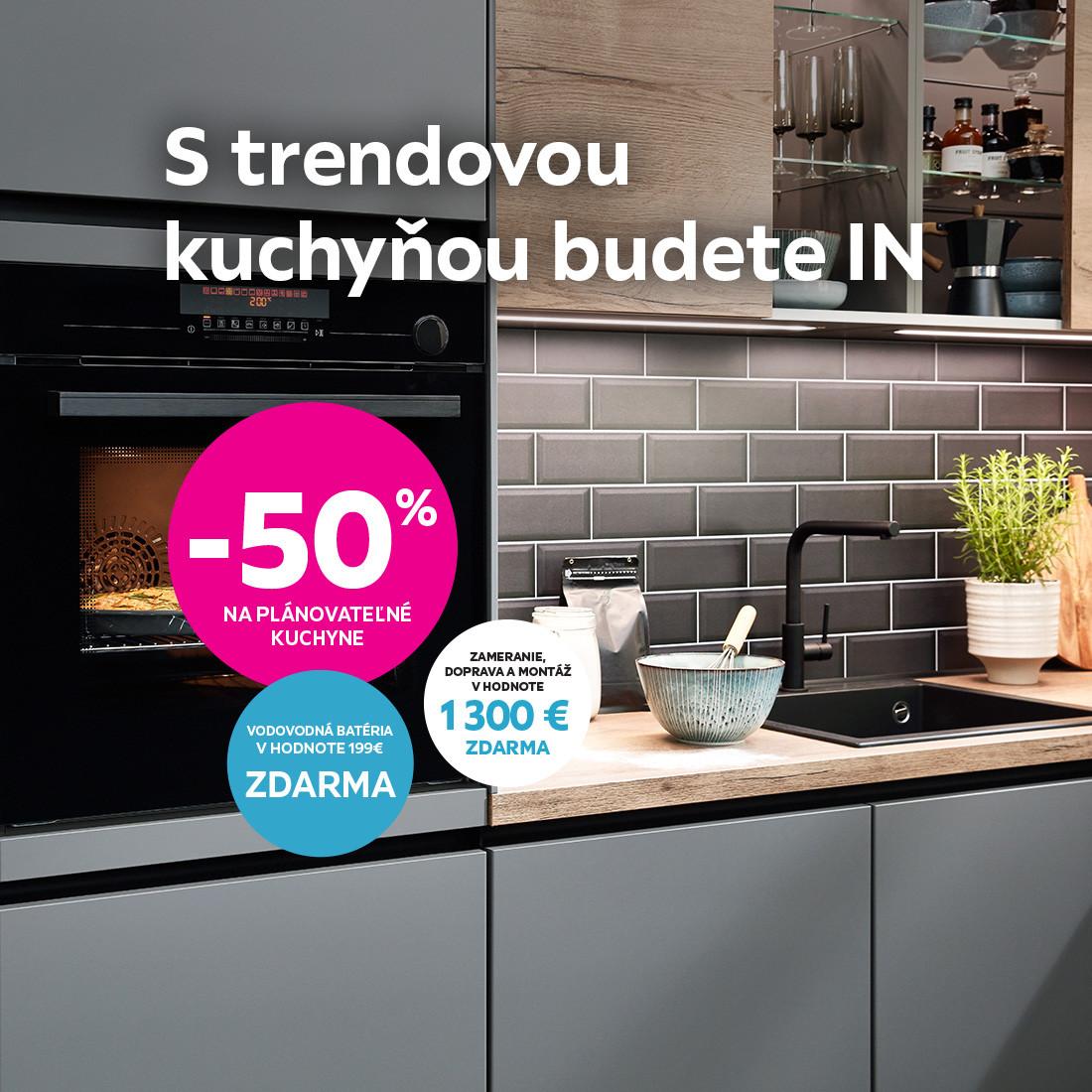 -50% na plánovateľné kuchyne + baterie