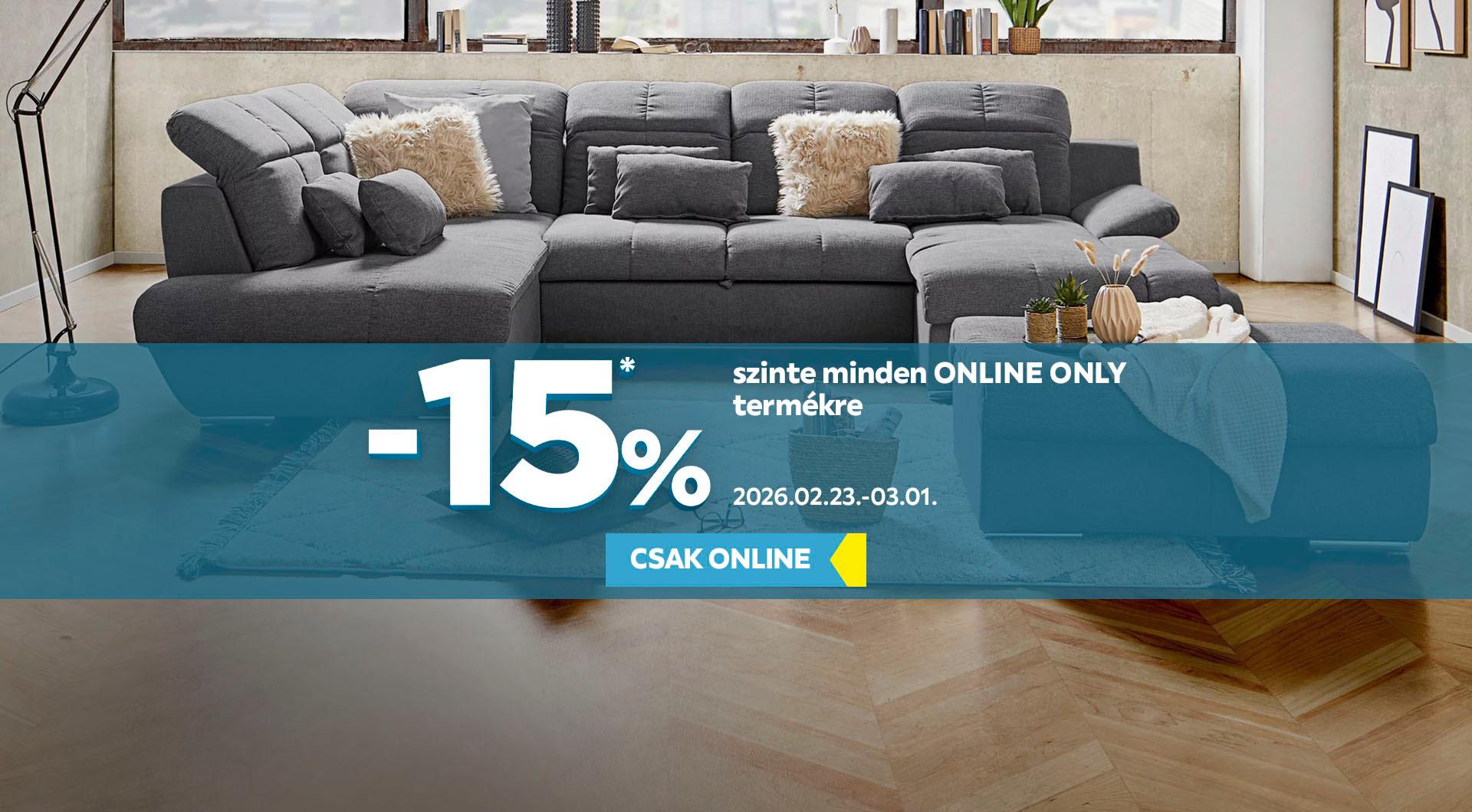 -15%* szinte minden "ONLINE ONLY" megjelölésű termékre 2026.02.23. és 2026.03.01. között csak az online shopban!