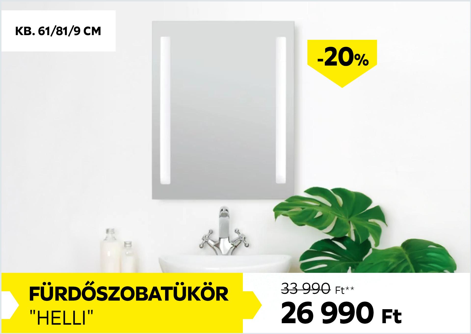Fürdőszobatükör HELLI 33990Forint helyett 26990Forint kedvezmény mértéke 20%