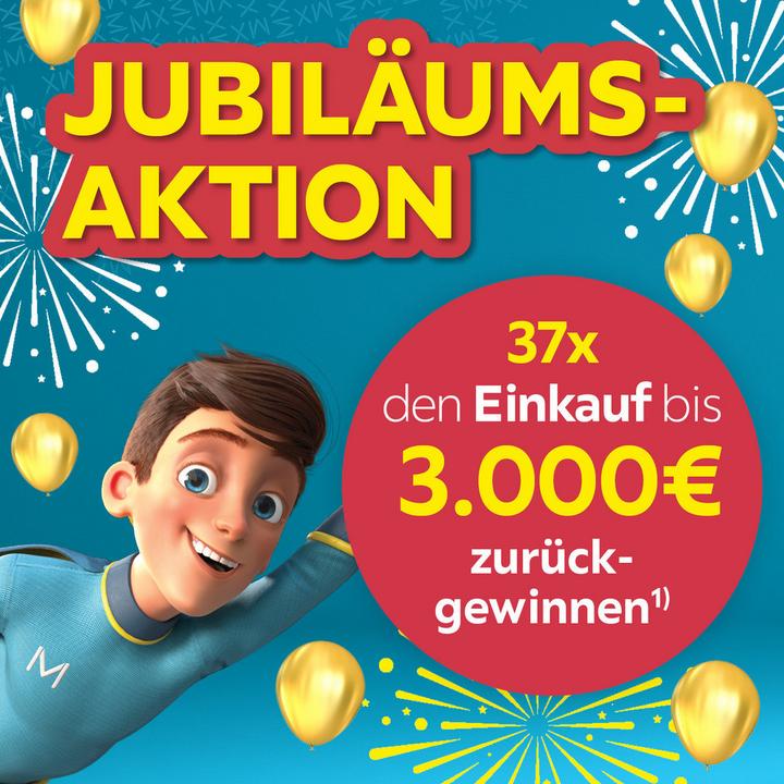 Jubiläumsaktion, 37x den Einkauf bis 3.000€ zurückgewinnen