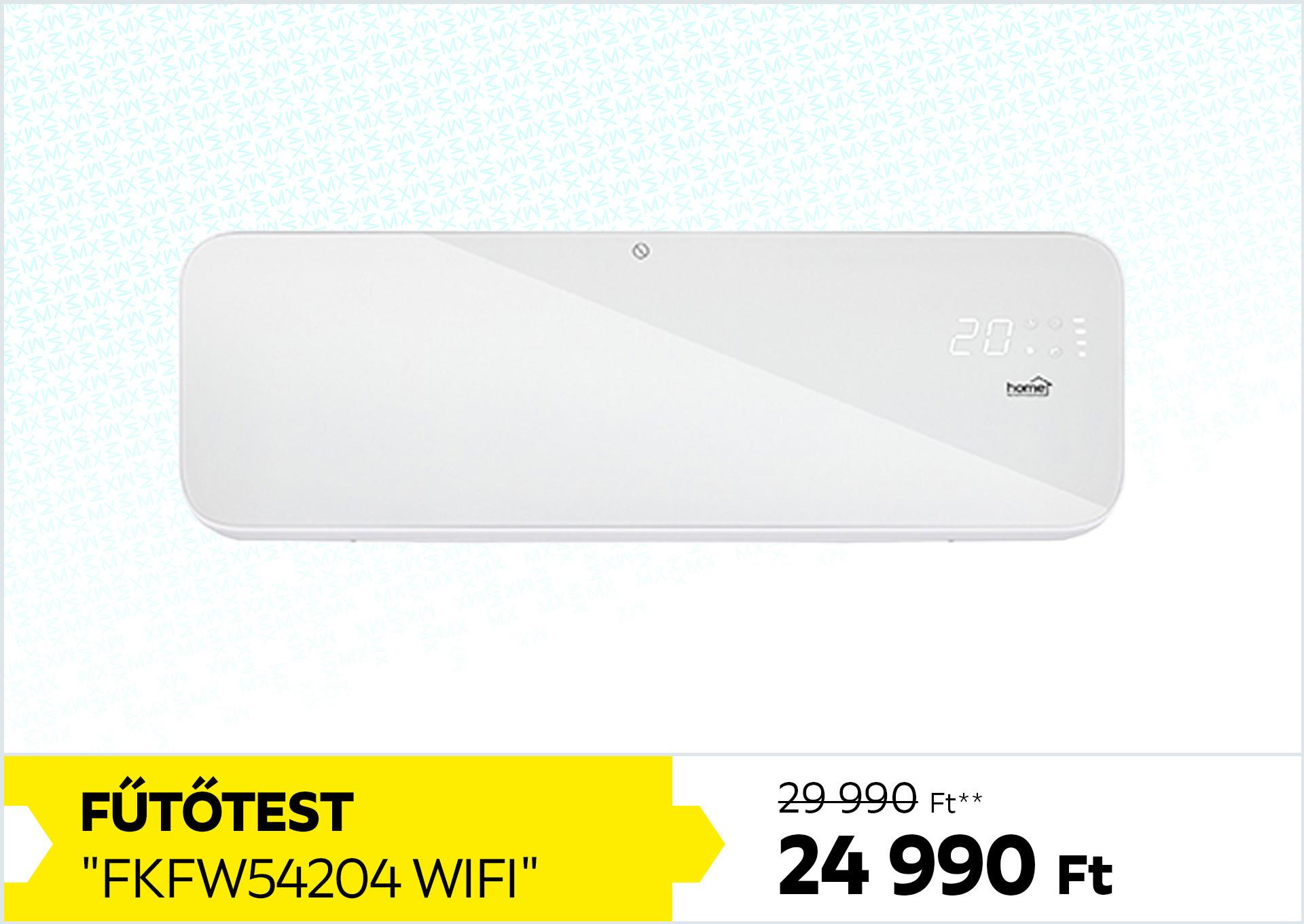 Fűtőtest FKFW54204 WIFI 29990Forint helyett 24990Forint kedvezmény mértéke 16%