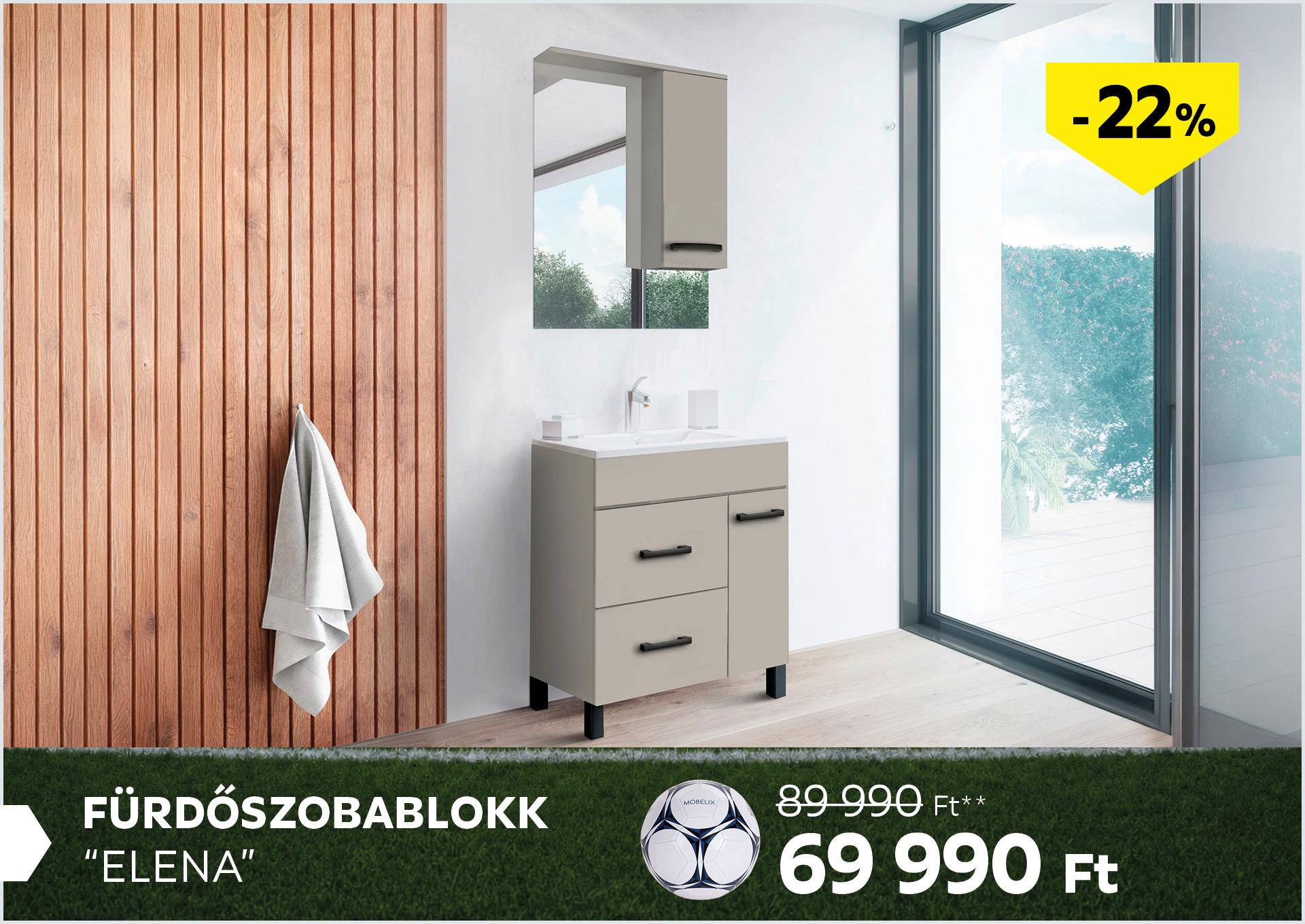 FÜRDŐSZOBABLOKK ELENA 89990Forint helyett 69990Forint kedvezmény mértéke 22%