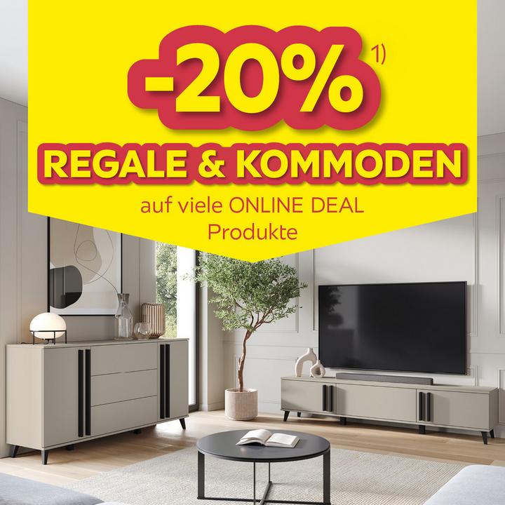 -20% Regale & Kommoden auf viele Online DEAL Produkte